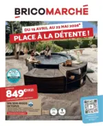 Bricomarch&eacute; PLACE &Agrave; LA D&Eacute;TENTE ! - au 23.05.2026
