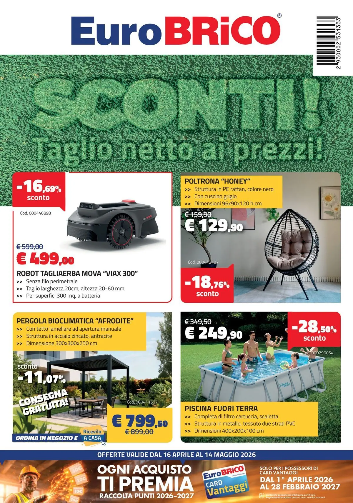 Nuovo Eurobrico - Sconti! Taglio netto ai prezzi dal 15/04/2026 > offerte anteprima 🛍️ | Pagina: 1