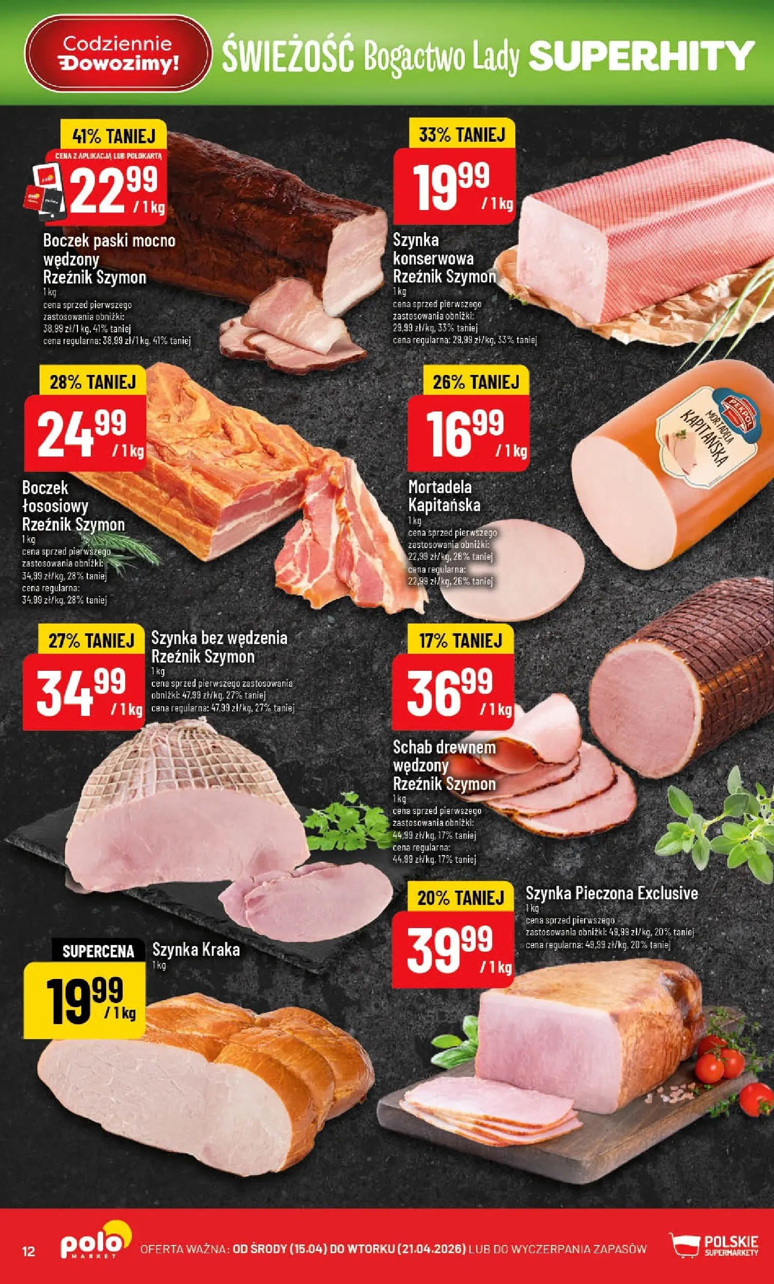 Nowa POLOmarket gazetka od jutra 15.04.2026 | Strona: 12 | Produkty: Mortadela, Schab, Szynka, Boczek