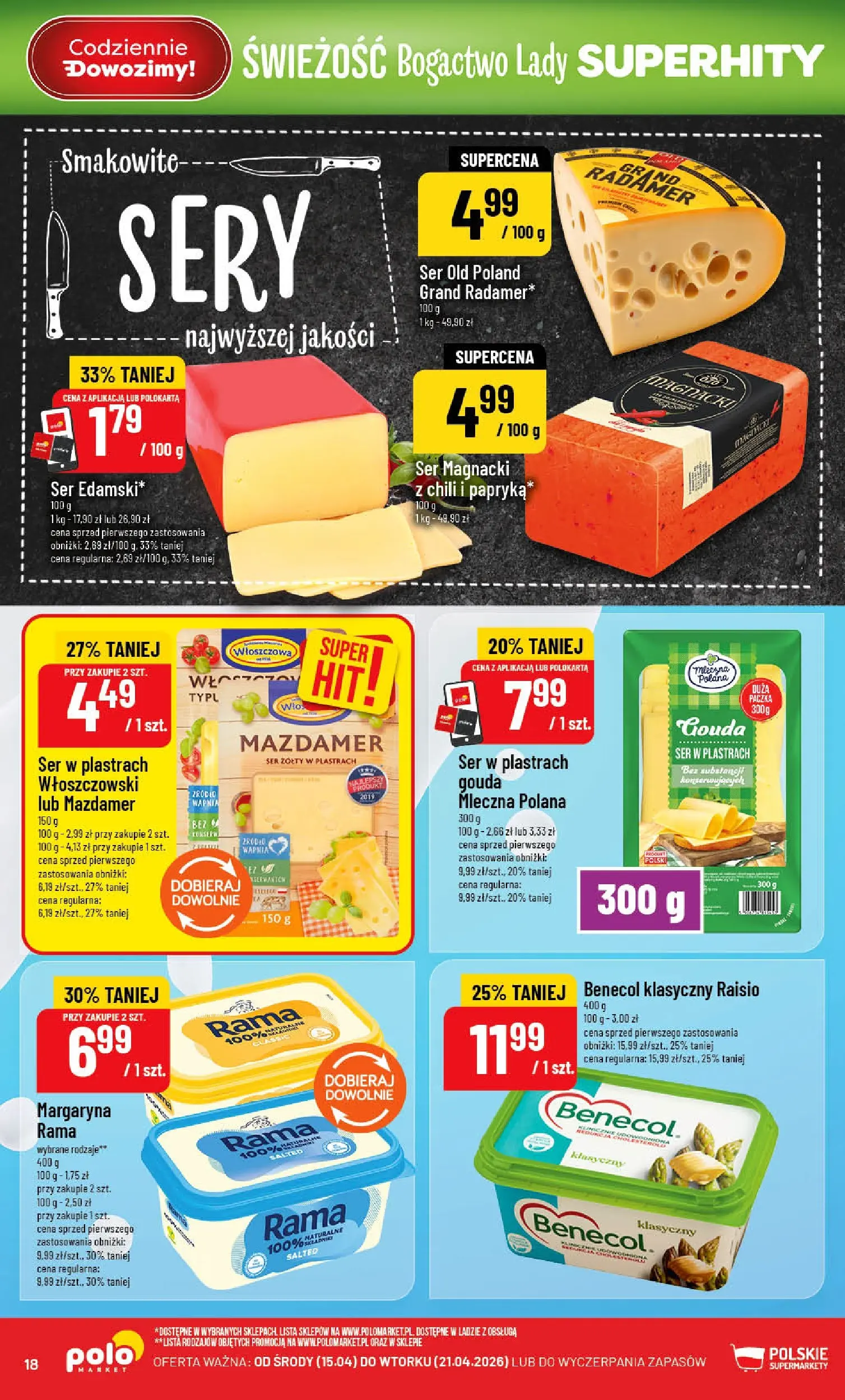 Nowa POLOmarket gazetka od jutra 15.04.2026 | Strona: 18 | Produkty: Ser żółty, Chili, Margaryna, Ser