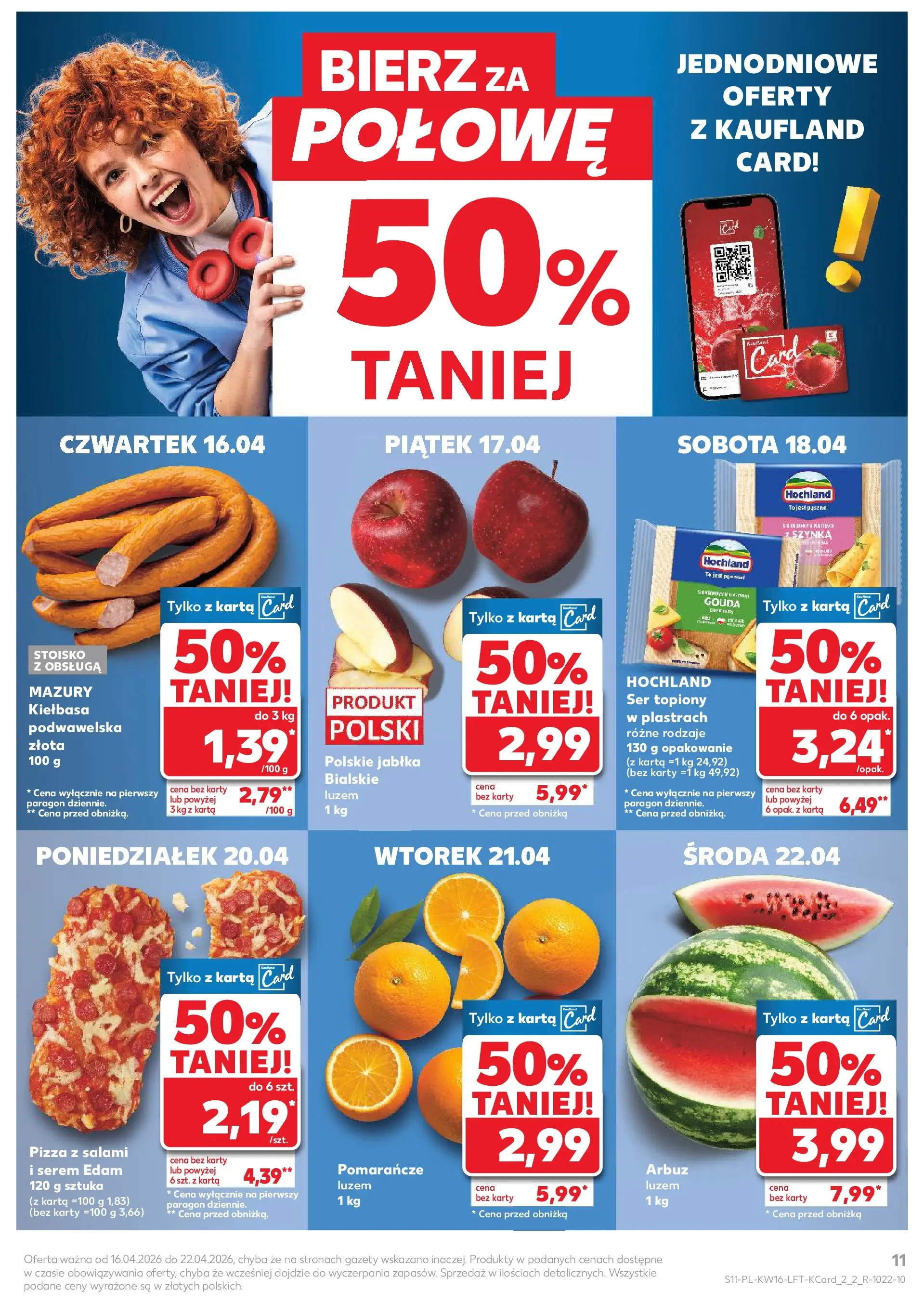 Kaufland gazetka od 16.04.2026 - od jutra PDF | Strona: 11 | Produkty: Arbuz, Kiełbasa podwawelska, Salami, Pomarańcze