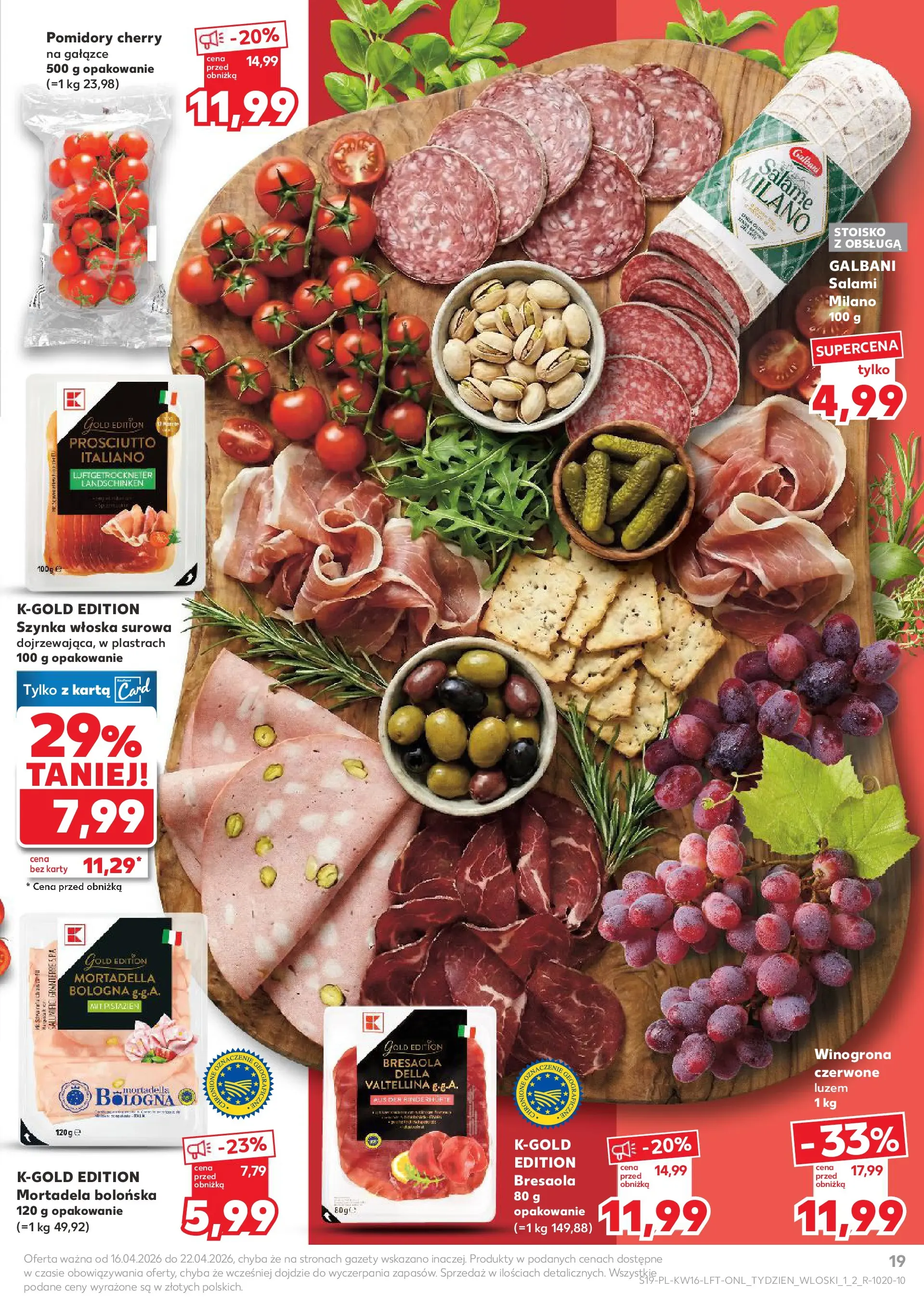 Kaufland gazetka od 16.04.2026 - od jutra PDF | Strona: 19 | Produkty: Karta, Winogrona, Mortadela, Pomidory