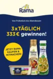 Rama: Gewinne 3 x t&auml;glich 333&euro;