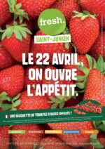 Fresh Le 22 avril, on ouvre l&rsquo;app&eacute;tit. - au 27.04.2026