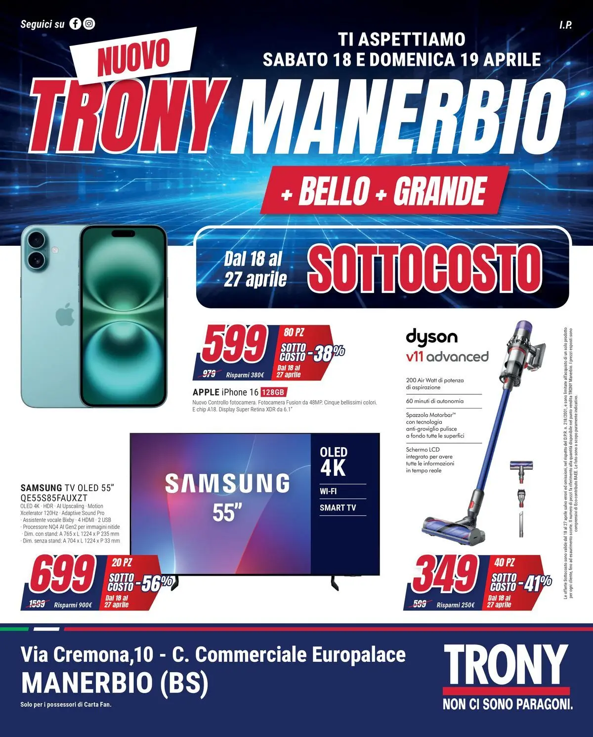 ﻿Trony volantino dal ﻿17/04/2026﻿ > ﻿Anteprima | Pagina: 1 | Prodotti: Schermo, smart TV, TV, Dyson