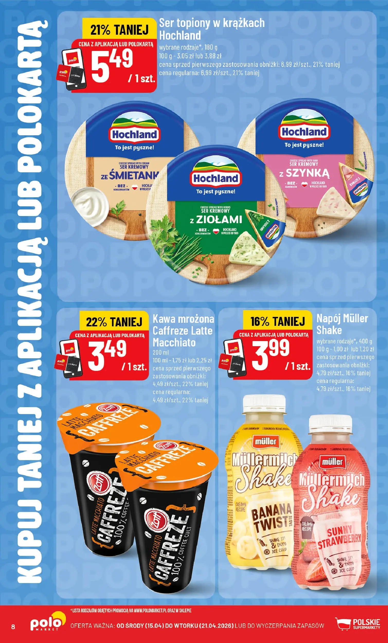 Nowa POLOmarket gazetka od jutra 15.04.2026 | Strona: 8 | Produkty: Ser topiony, Kawa mrozona, Ser, Krem