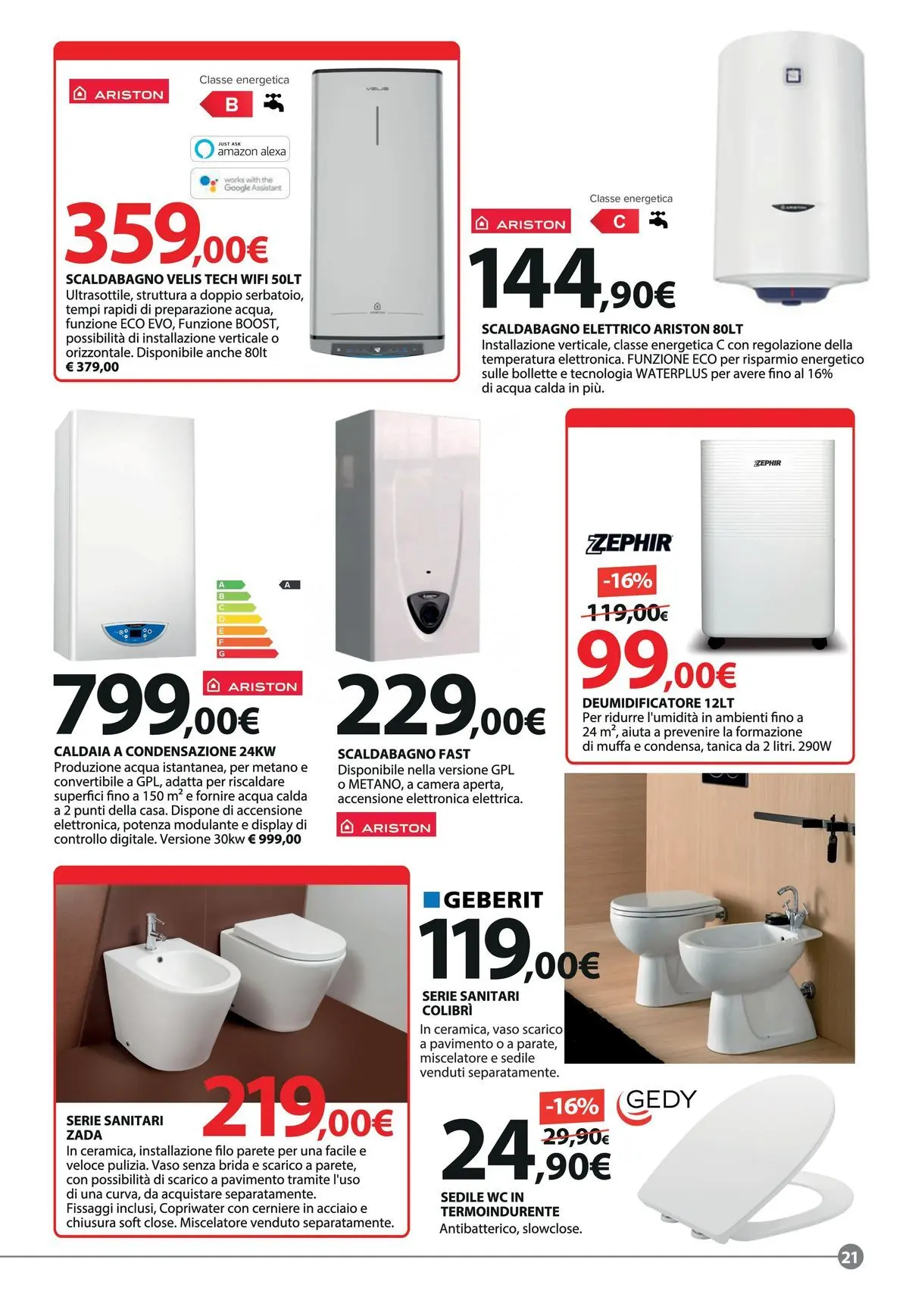 Nuovo Offerte - Festa di Primavera dal 20/04/2026 > offerte anteprima 🛍️ | Pagina: 21 | Prodotti: Deumidificatore, Scaldabagno, Caldaia, WC