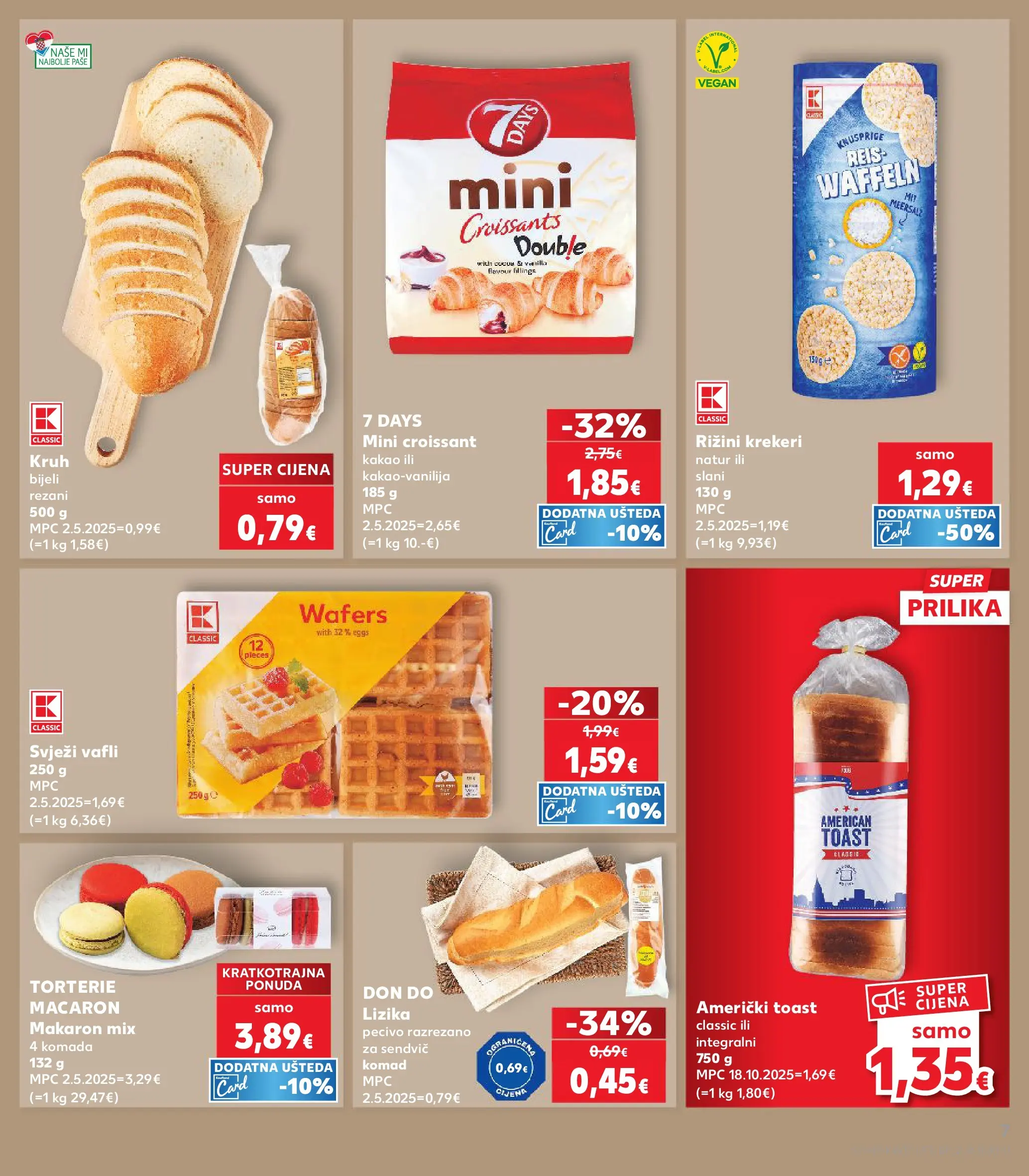 Kaufland - Kaufland katalog do 28.04.2026 novi od 21.04.2026 na listanje > letak digitalni | Stranica: 7 | Proizvodi: Toast, Vafli, Krekeri, Pecivo
