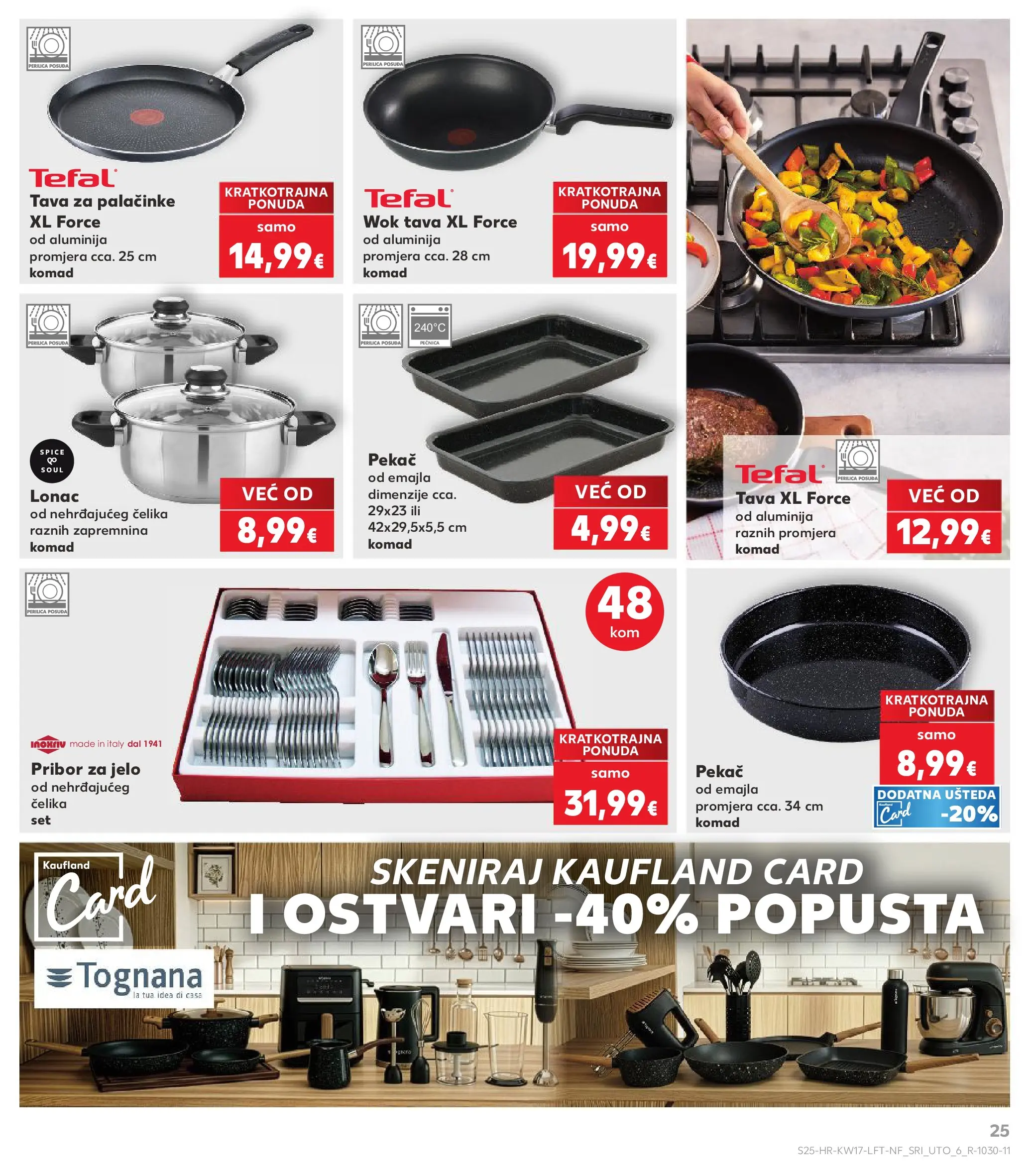 Kaufland - Kaufland katalog do 28.04.2026 novi od 21.04.2026 na listanje > letak digitalni | Stranica: 25 | Proizvodi: Pan, Tava, Pribor za jelo, Pećnica