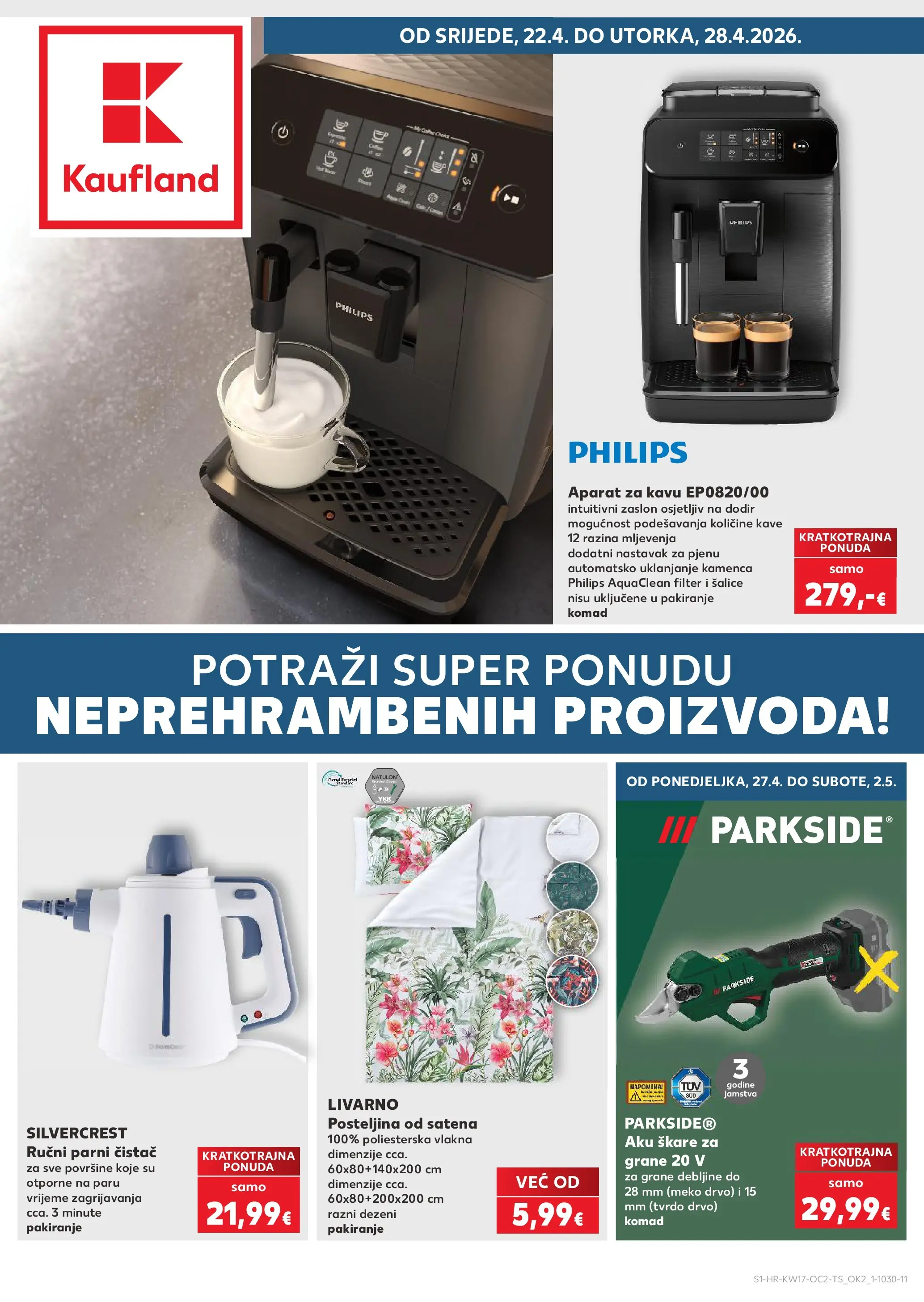 Kaufland - Kaufland katalog do 28.04.2026 novi od 21.04.2026 na listanje > letak digitalni | Stranica: 1 | Proizvodi: Aparat za kavu, Posteljina, Škare, Parni čistač