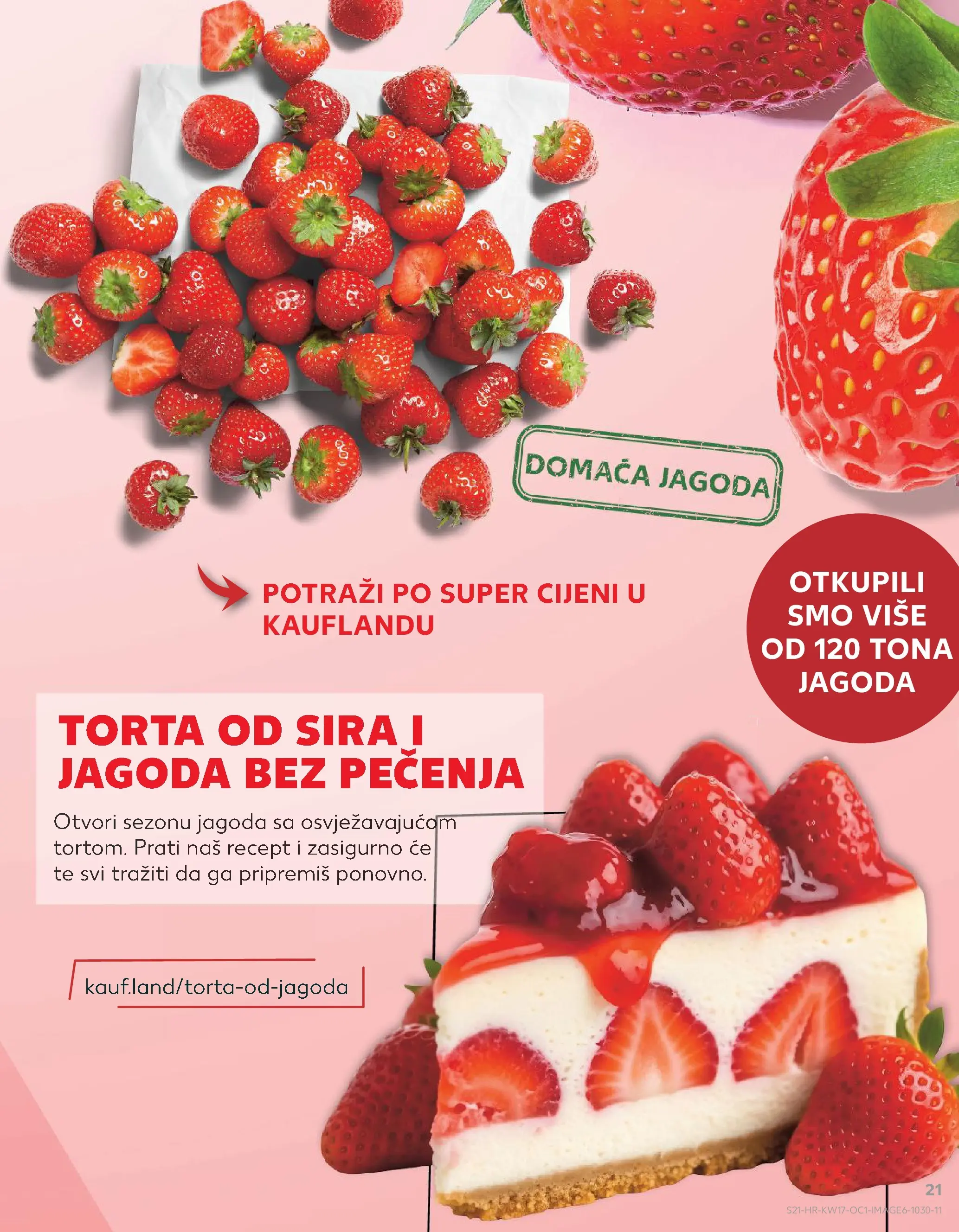 Kaufland - Kaufland katalog do 28.04.2026 novi od 21.04.2026 na listanje > letak digitalni | Stranica: 21 | Proizvodi: Torta
