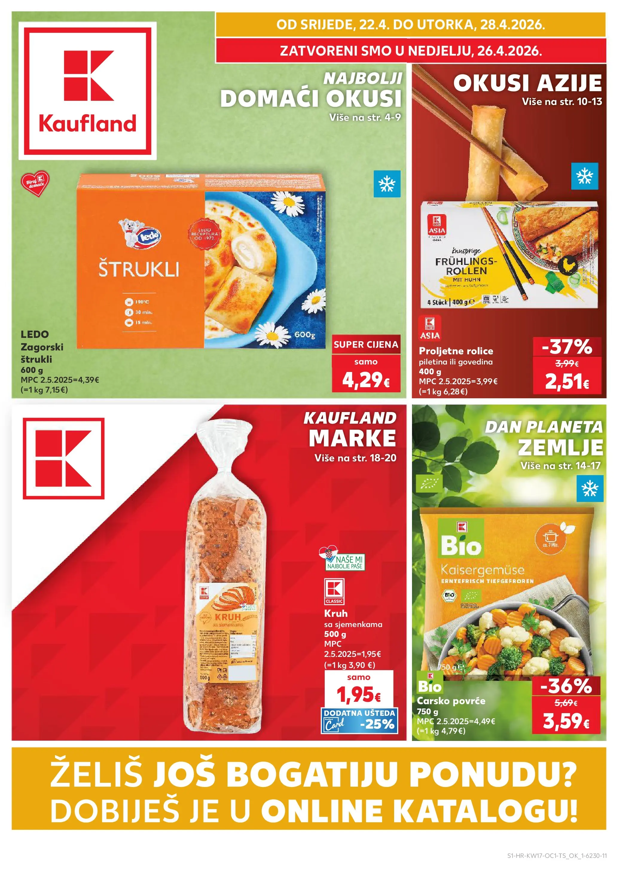 Kaufland - Kaufland katalog do 28.04.2026 novi od 21.04.2026 na listanje > letak digitalni | Stranica: 1 | Proizvodi: Kruh, Piletina, Ledo, Povrće