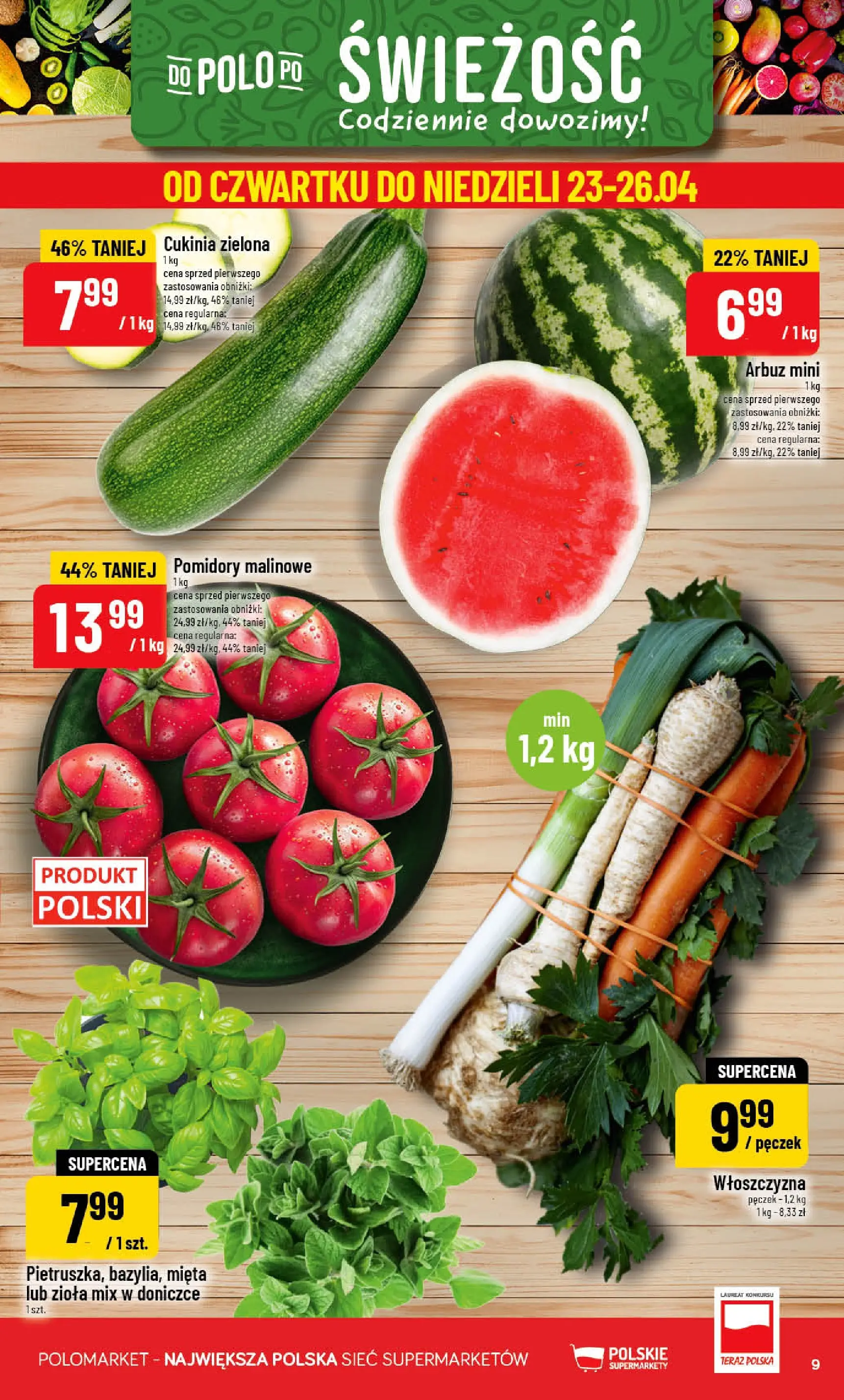 Nowa POLOmarket gazetka od jutra 22.04.2026 | Strona: 9 | Produkty: Arbuz, Cukinia, Mięta, Pomidory
