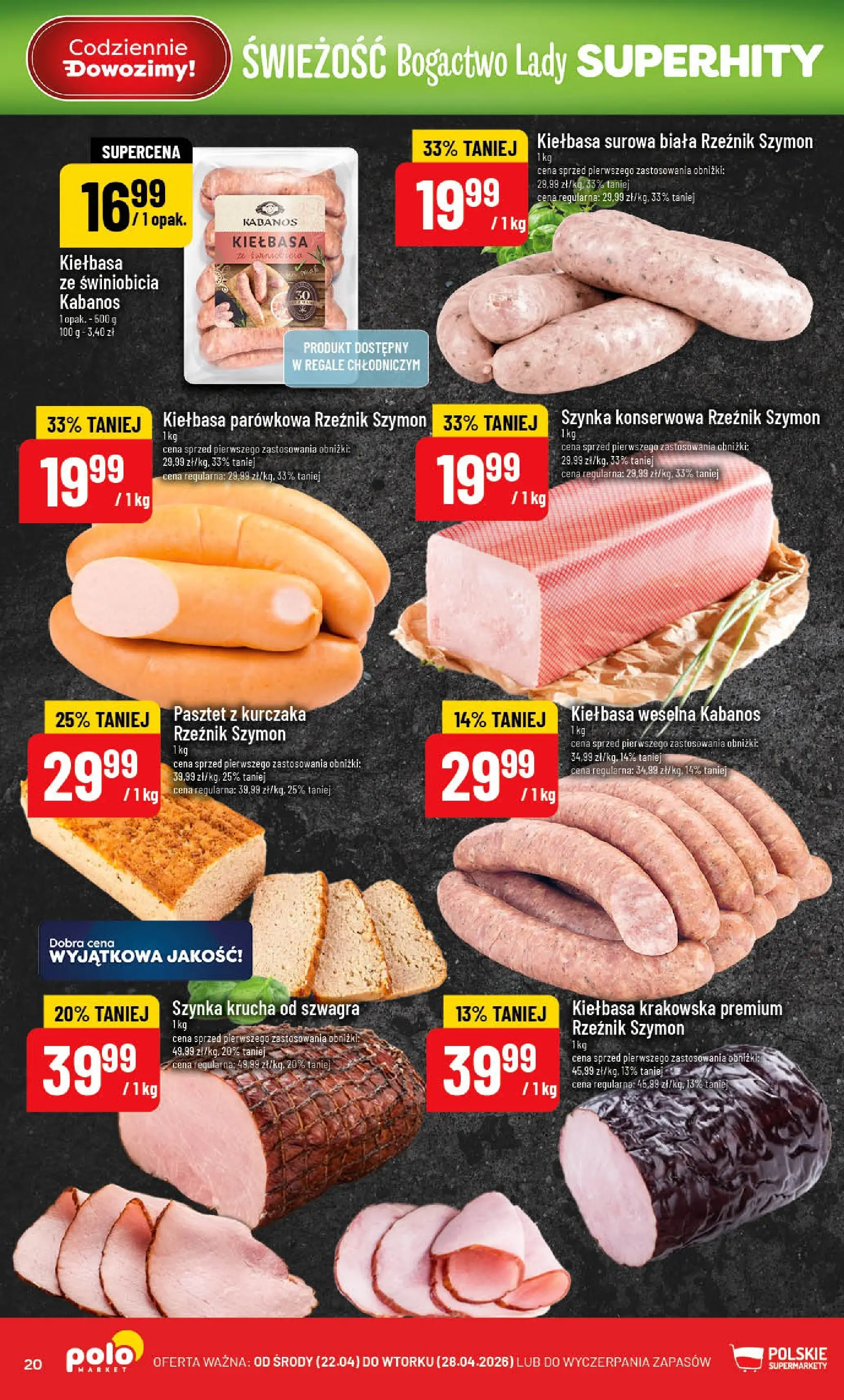 Nowa POLOmarket gazetka od jutra 22.04.2026 | Strona: 20 | Produkty: Kiełbasa, Szynka, Kiełbasa krakowska
