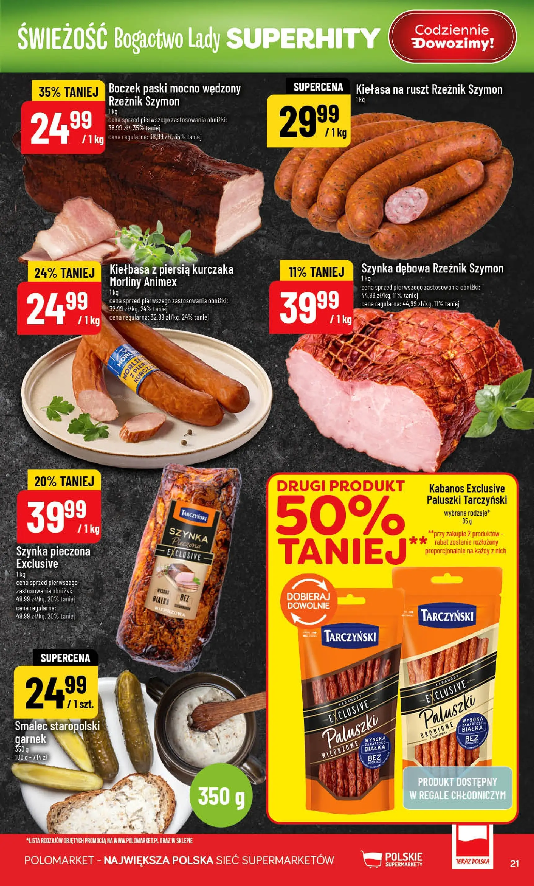 Nowa POLOmarket gazetka od jutra 22.04.2026 | Strona: 21 | Produkty: Kiełbasa, Szynka, Garnek, Paluszki