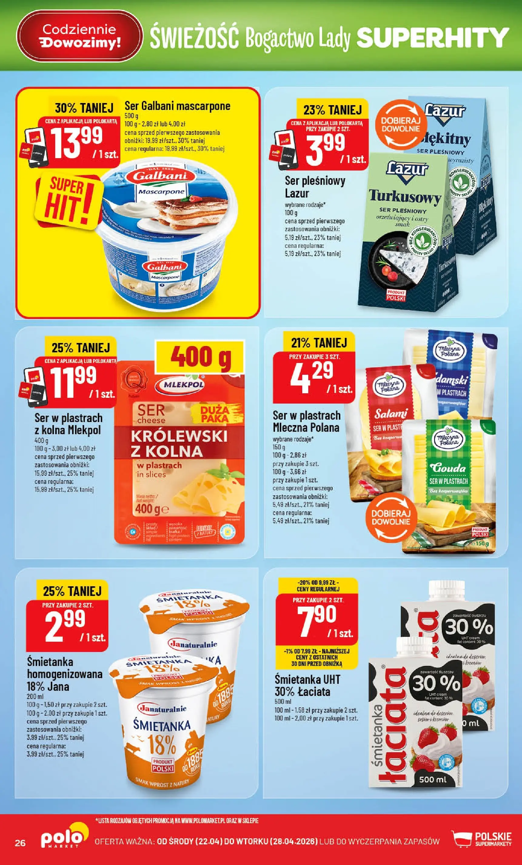 Nowa POLOmarket gazetka od jutra 22.04.2026 | Strona: 26 | Produkty: Ser pleśniowy, Ser pleśniowy lazur, Ser, Salami