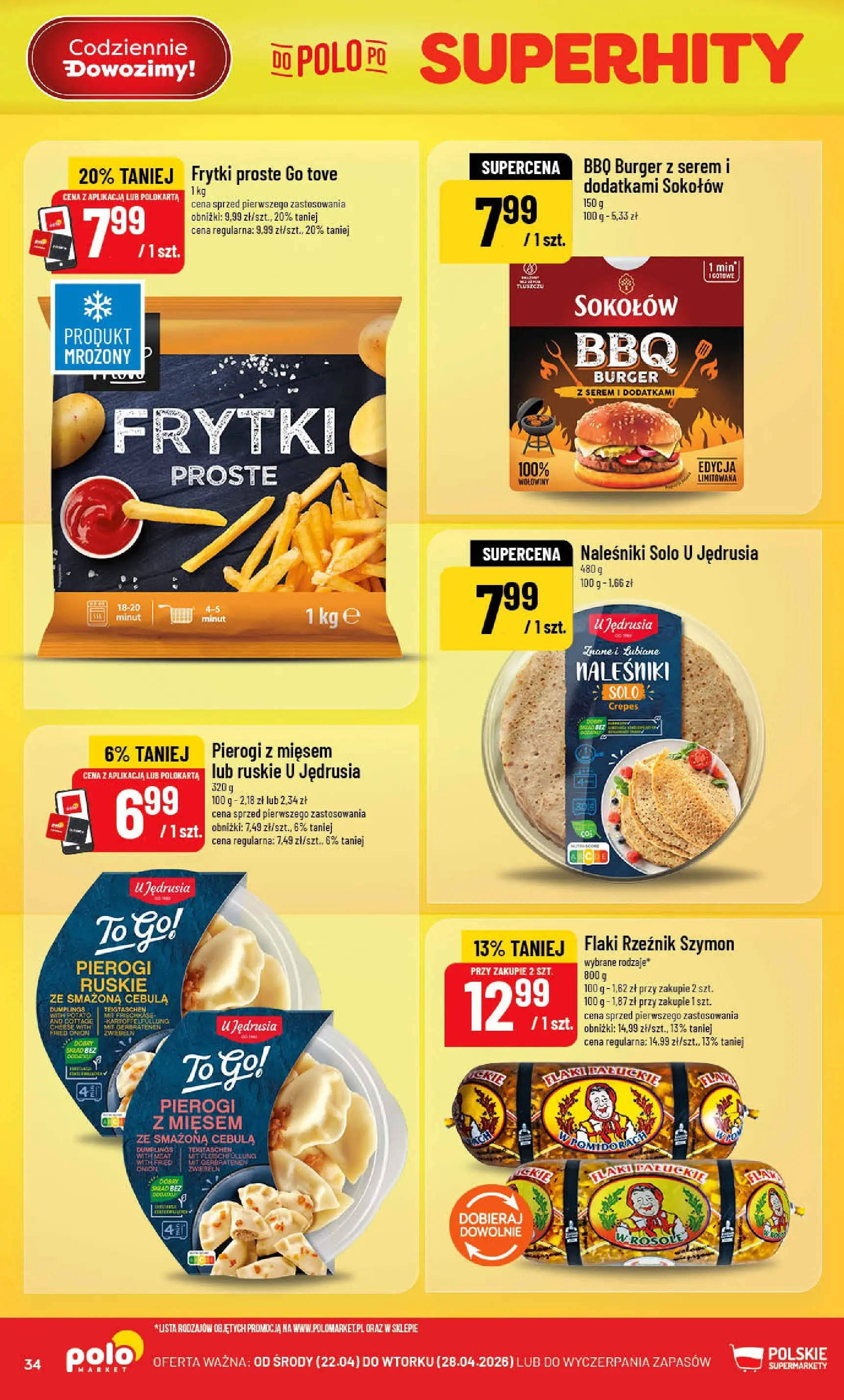 Nowa POLOmarket gazetka od jutra 22.04.2026 | Strona: 34 | Produkty: Pierogi z mięsem, Flaki, Frytki, Naleśniki