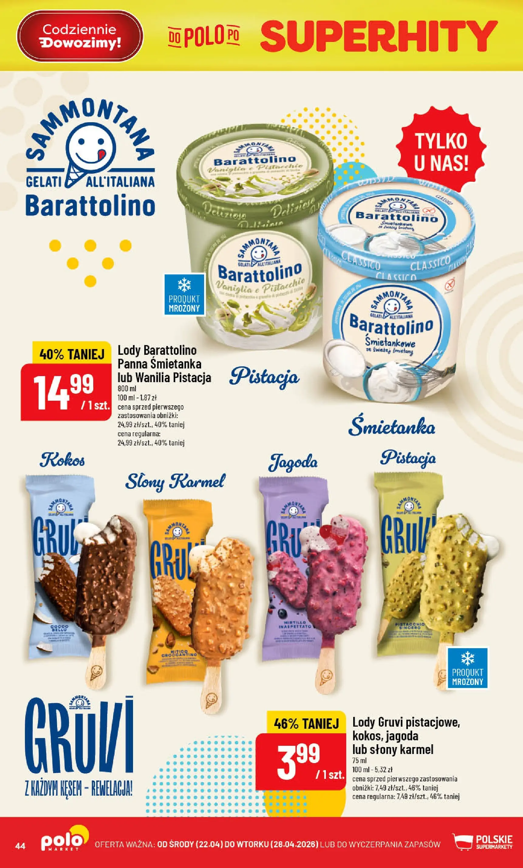 Nowa POLOmarket gazetka od jutra 22.04.2026 | Strona: 44 | Produkty: Lody