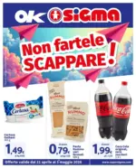 Sigma Non fartele SCAPPARE! , Ok Sigma - al 03.05.2026