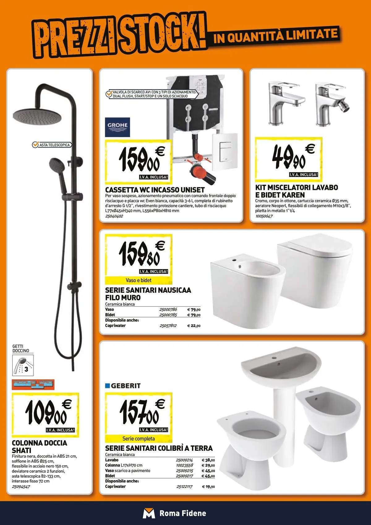 Nuovo TECNOMAT - Straordinari prezzi stock! dal 23/04/2026 > offerte anteprima 🛍️ | Pagina: 5 | Prodotti: Pavimento, Tubo, Doccia, Vaso