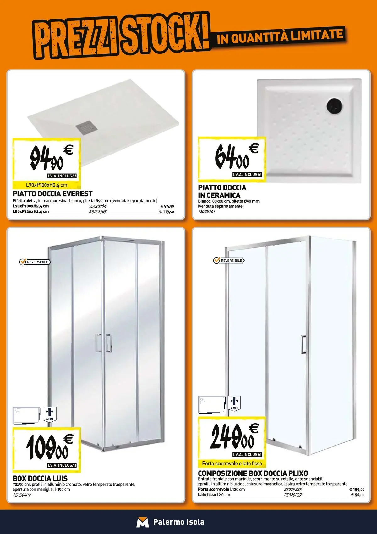 Nuovo TECNOMAT - Straordinari prezzi stock! dal 23/04/2026 > offerte anteprima 🛍️ | Pagina: 2 | Prodotti: Box doccia, Piatto, Alluminio, Doccia