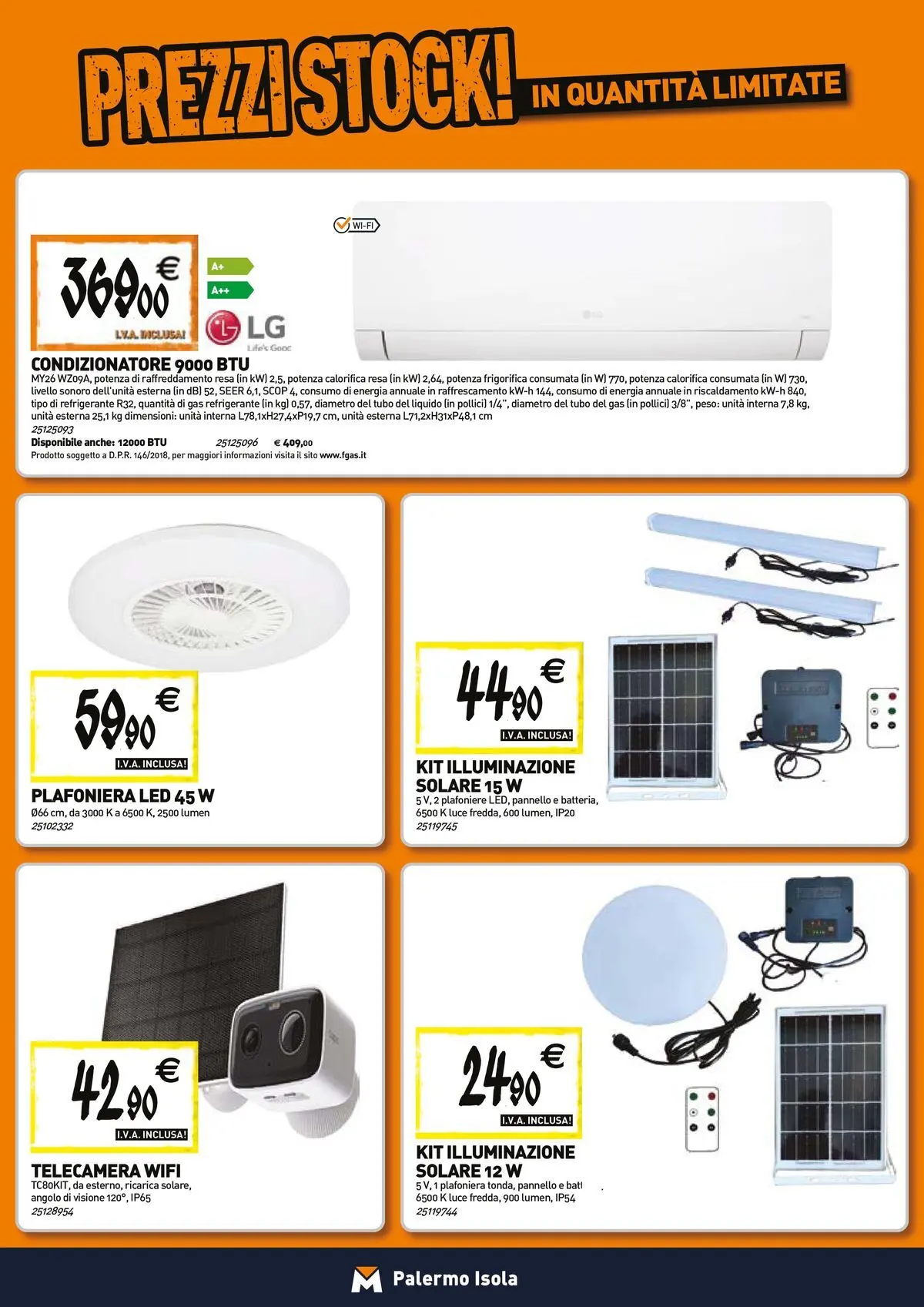Nuovo TECNOMAT - Straordinari prezzi stock! dal 23/04/2026 > offerte anteprima 🛍️ | Pagina: 13 | Prodotti: Tubo, Condizionatore