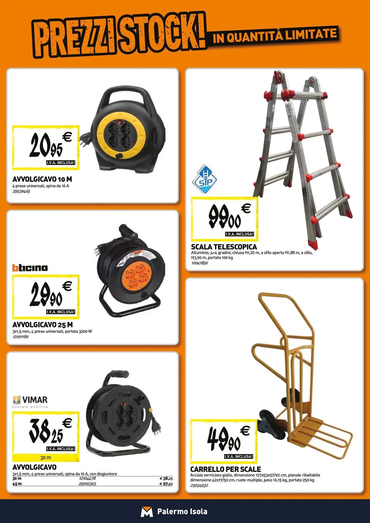 Nuovo TECNOMAT - Straordinari prezzi stock! dal 23/04/2026 > offerte anteprima 🛍️ | Pagina: 14 | Prodotti: Carrello, Scala