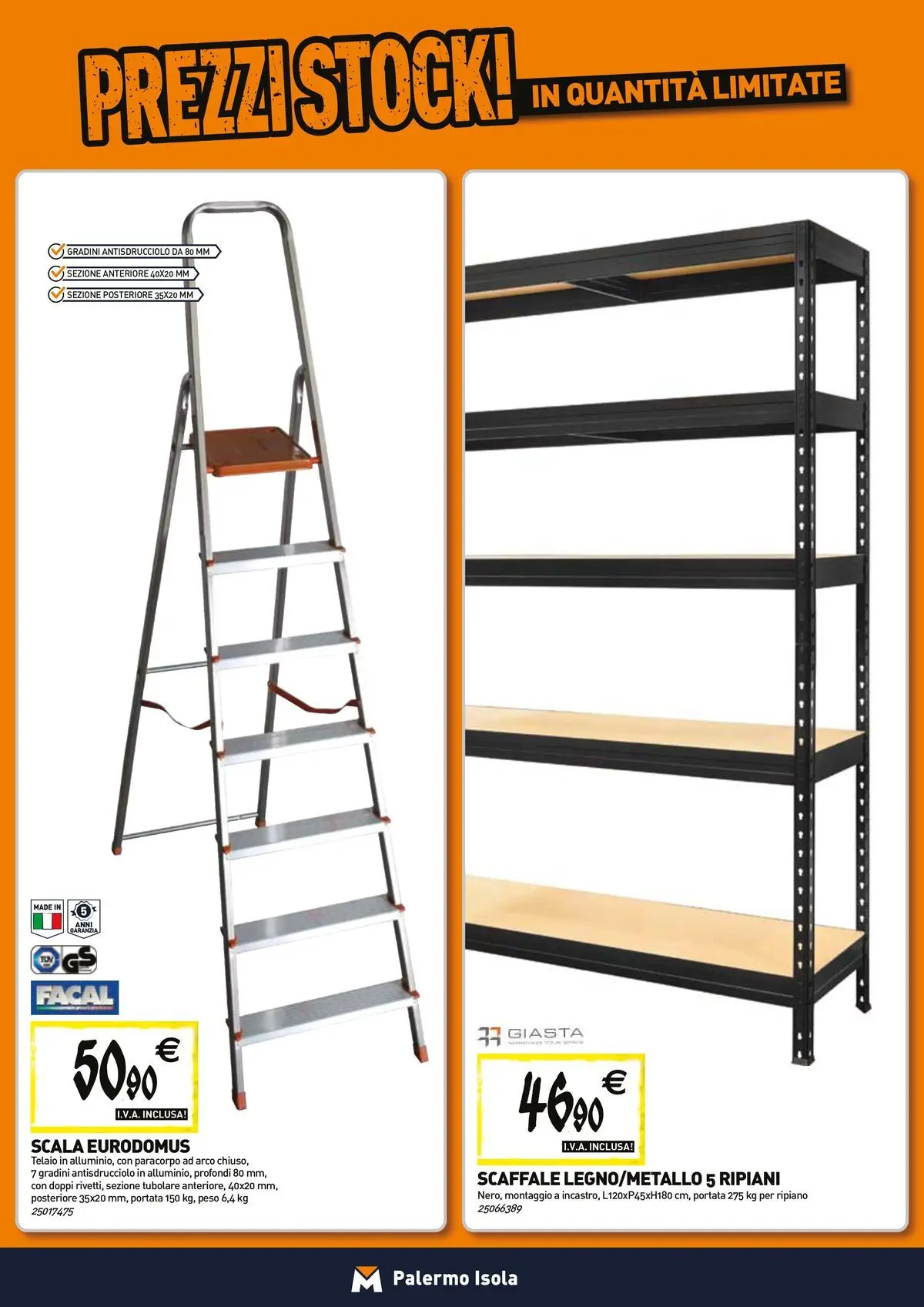Nuovo TECNOMAT - Straordinari prezzi stock! dal 23/04/2026 > offerte anteprima 🛍️ | Pagina: 15 | Prodotti: Ripiano, Scaffale, Scala