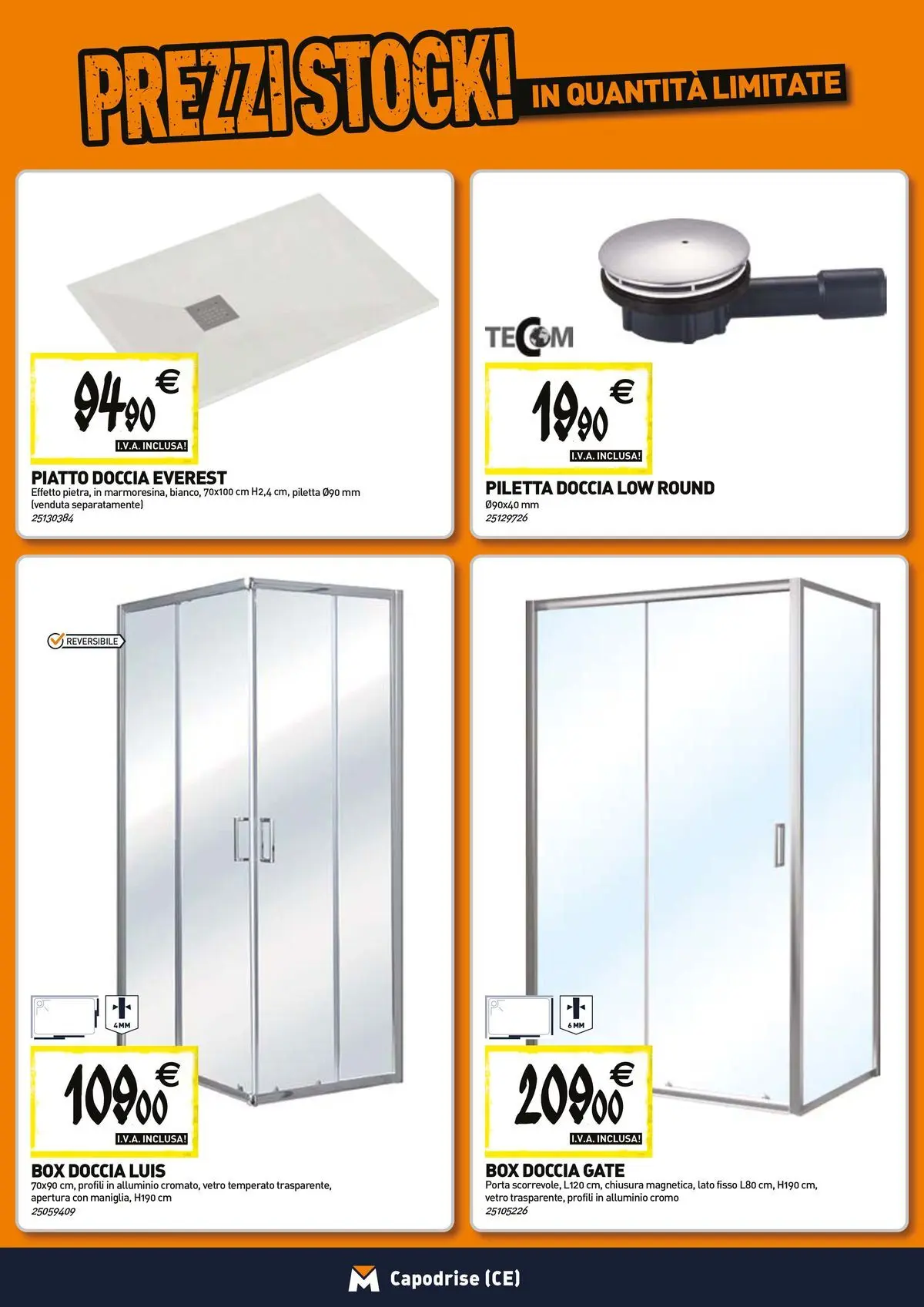 Nuovo TECNOMAT - Straordinari prezzi stock! dal 23/04/2026 > offerte anteprima 🛍️ | Pagina: 2 | Prodotti: Box doccia, Piatto, Alluminio, Doccia