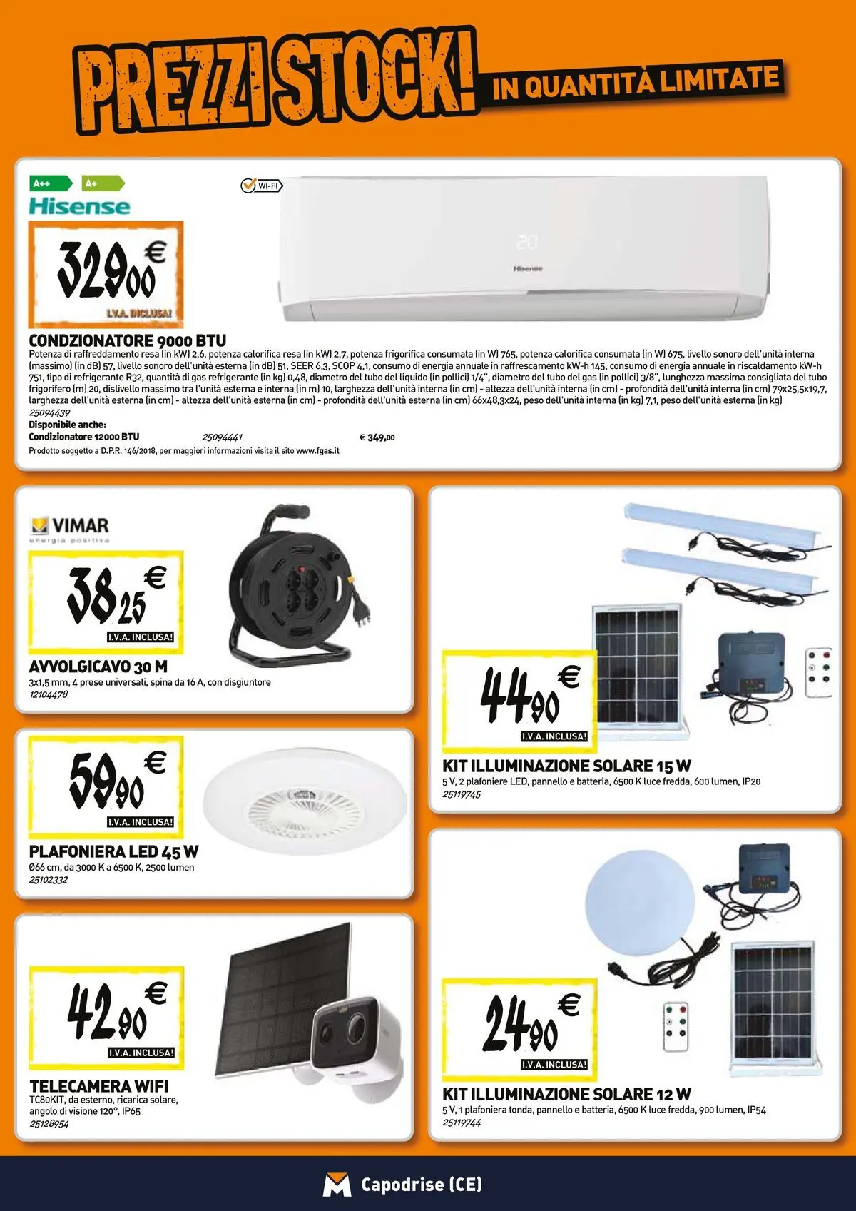 Nuovo TECNOMAT - Straordinari prezzi stock! dal 23/04/2026 > offerte anteprima 🛍️ | Pagina: 13 | Prodotti: Tubo, Frigorifero, Condizionatore