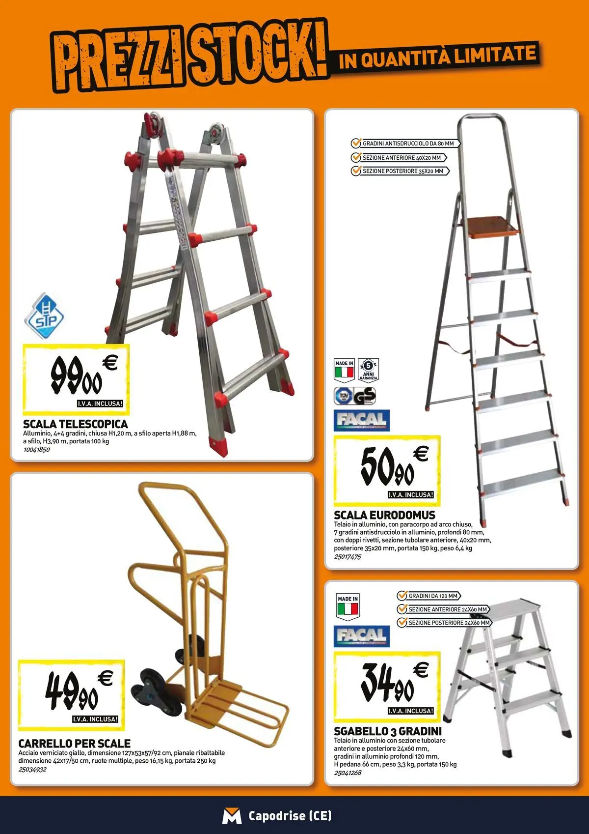 Nuovo TECNOMAT - Straordinari prezzi stock! dal 23/04/2026 > offerte anteprima 🛍️ | Pagina: 14 | Prodotti: Carrello, Sgabello, Scala, Alluminio