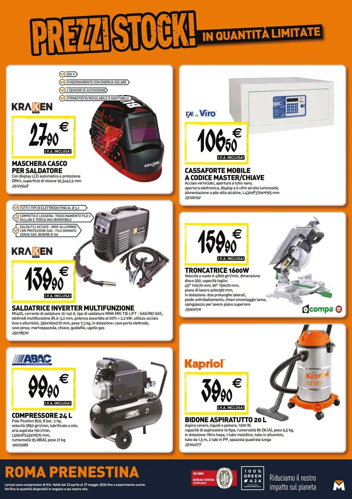 Nuovo TECNOMAT - Straordinari prezzi stock! dal 23/04/2026 > offerte anteprima 🛍️ | Pagina: 20 | Prodotti: Spazzola, Maschera, Torcia, Cassaforte