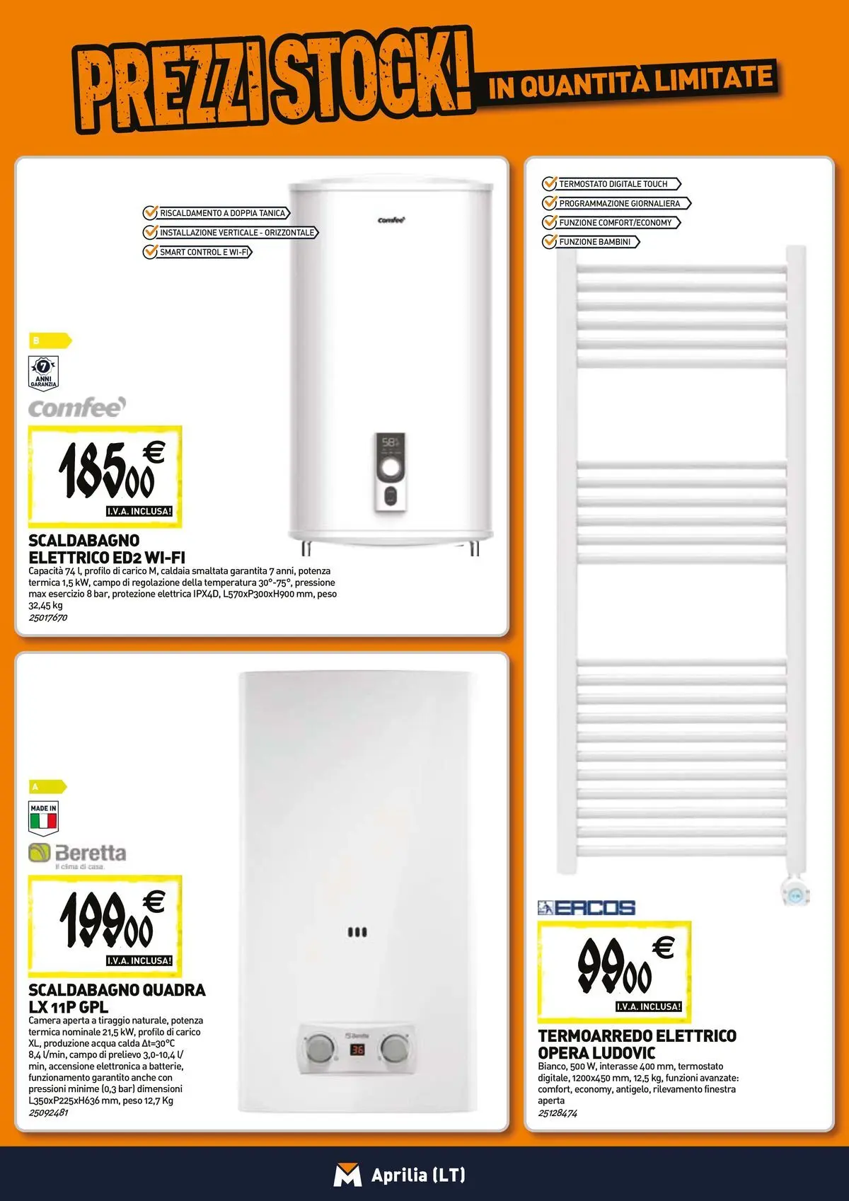 Nuovo TECNOMAT - Straordinari prezzi stock! dal 23/04/2026 > offerte anteprima 🛍️ | Pagina: 8 | Prodotti: Scaldabagno, Caldaia, Acqua, Tanica