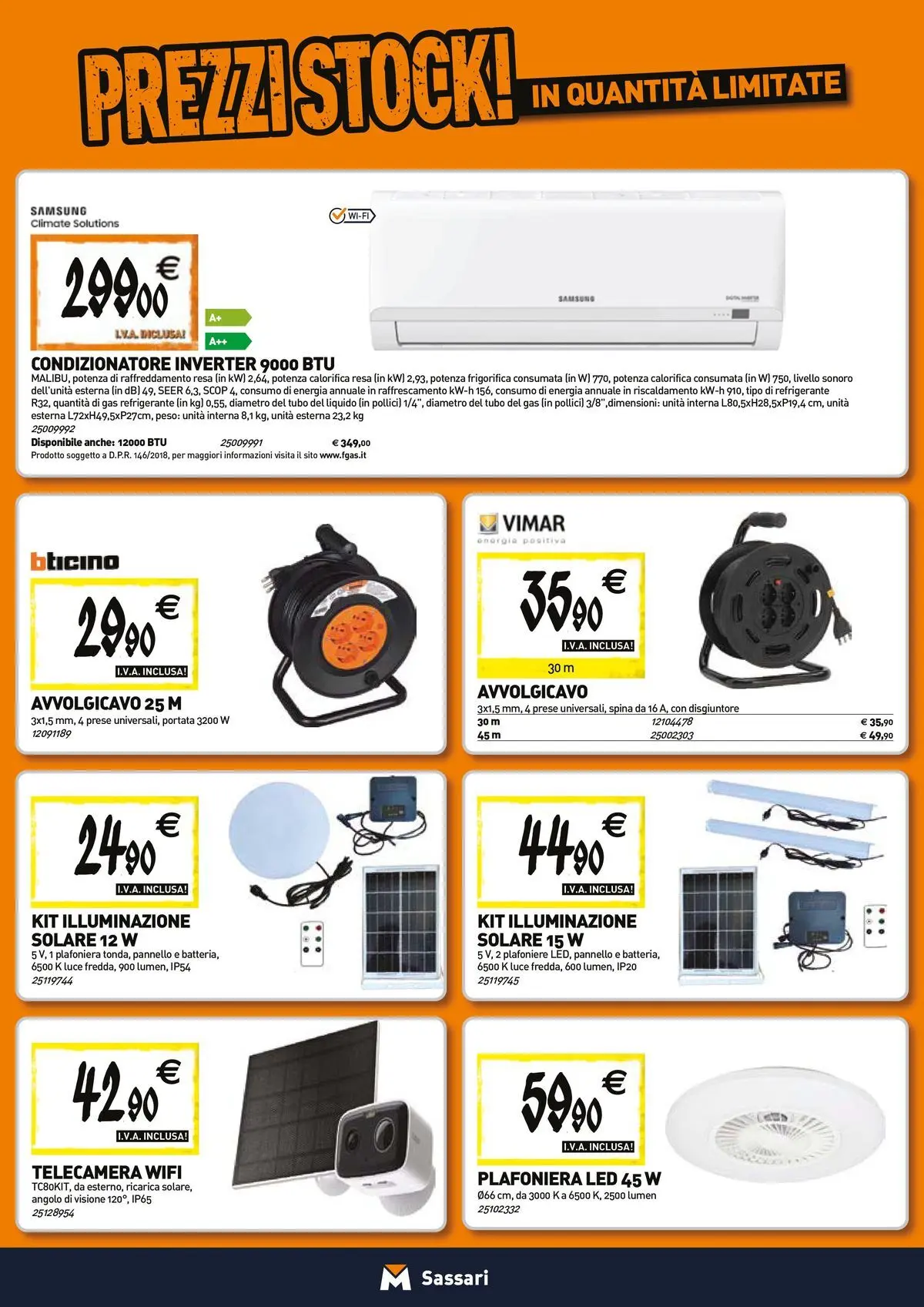 Nuovo TECNOMAT - Straordinari prezzi stock! dal 23/04/2026 > offerte anteprima 🛍️ | Pagina: 13 | Prodotti: Tubo, Condizionatore, Samsung