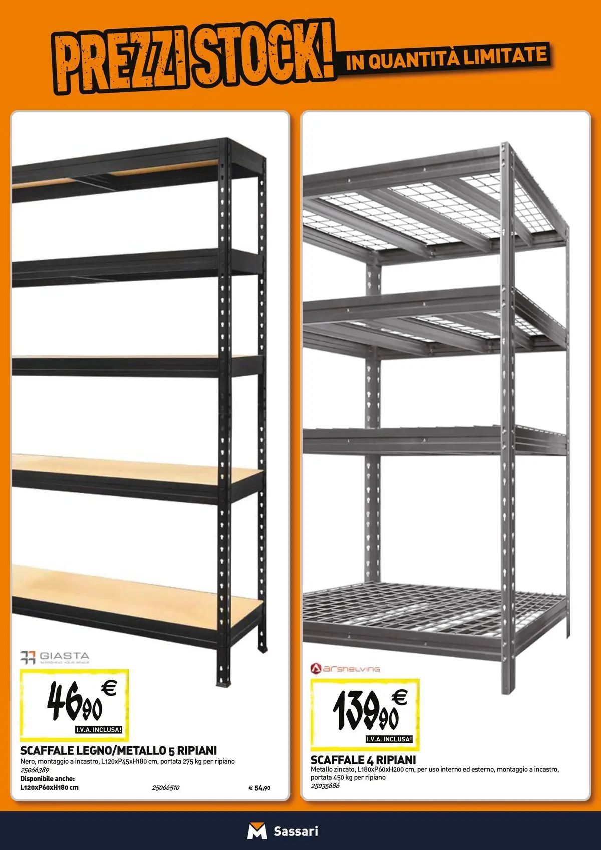 Nuovo TECNOMAT - Straordinari prezzi stock! dal 23/04/2026 > offerte anteprima 🛍️ | Pagina: 16 | Prodotti: Ripiano, Scaffale