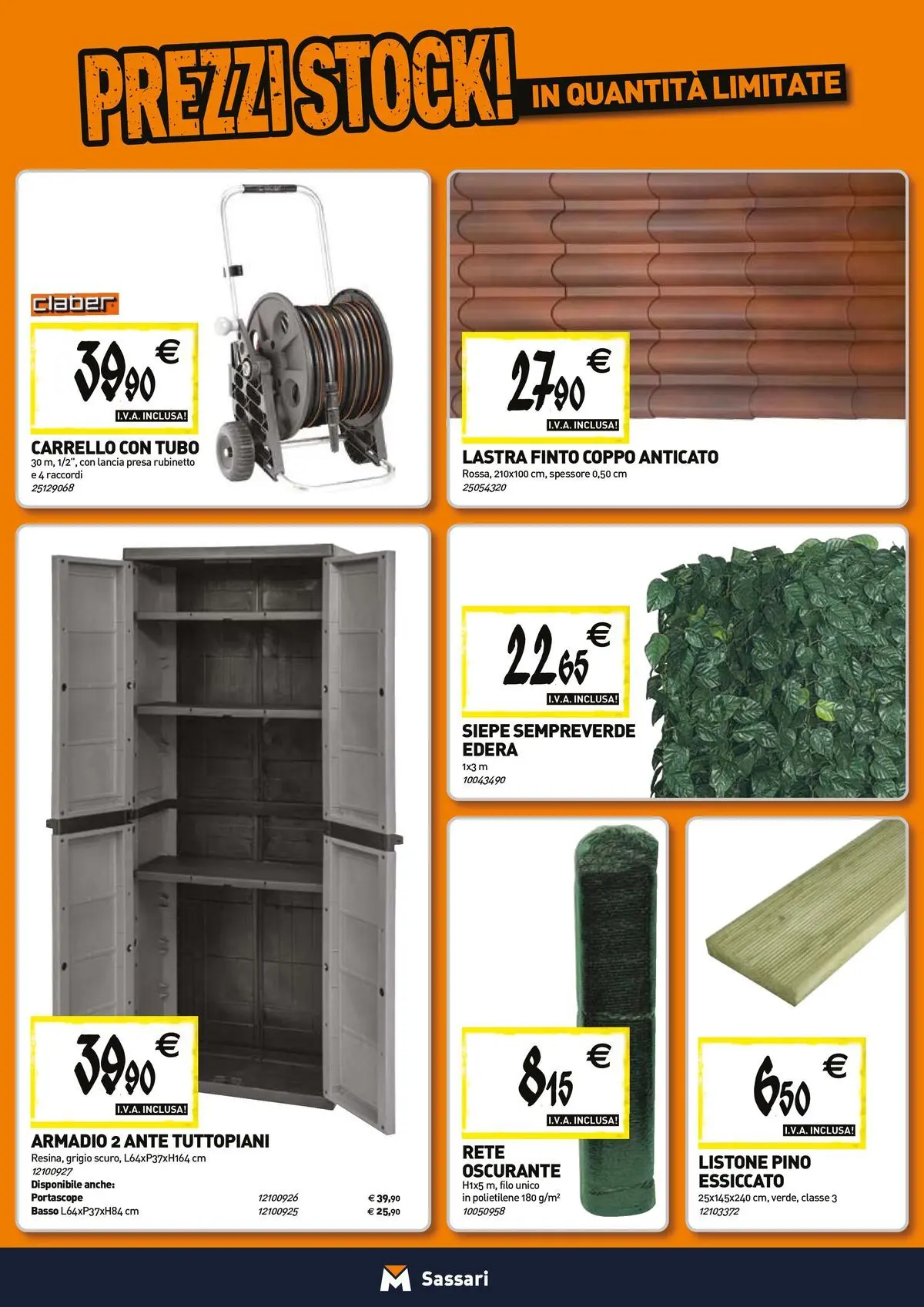 Nuovo TECNOMAT - Straordinari prezzi stock! dal 23/04/2026 > offerte anteprima 🛍️ | Pagina: 17 | Prodotti: Tubo, Carrello, Armadio, Presa