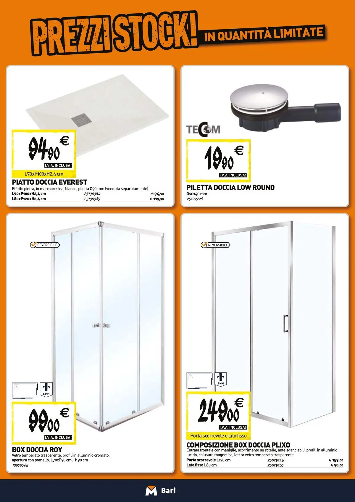 Nuovo TECNOMAT - Straordinari prezzi stock! dal 23/04/2026 > offerte anteprima 🛍️ | Pagina: 2 | Prodotti: Box doccia, Piatto, Alluminio, Doccia