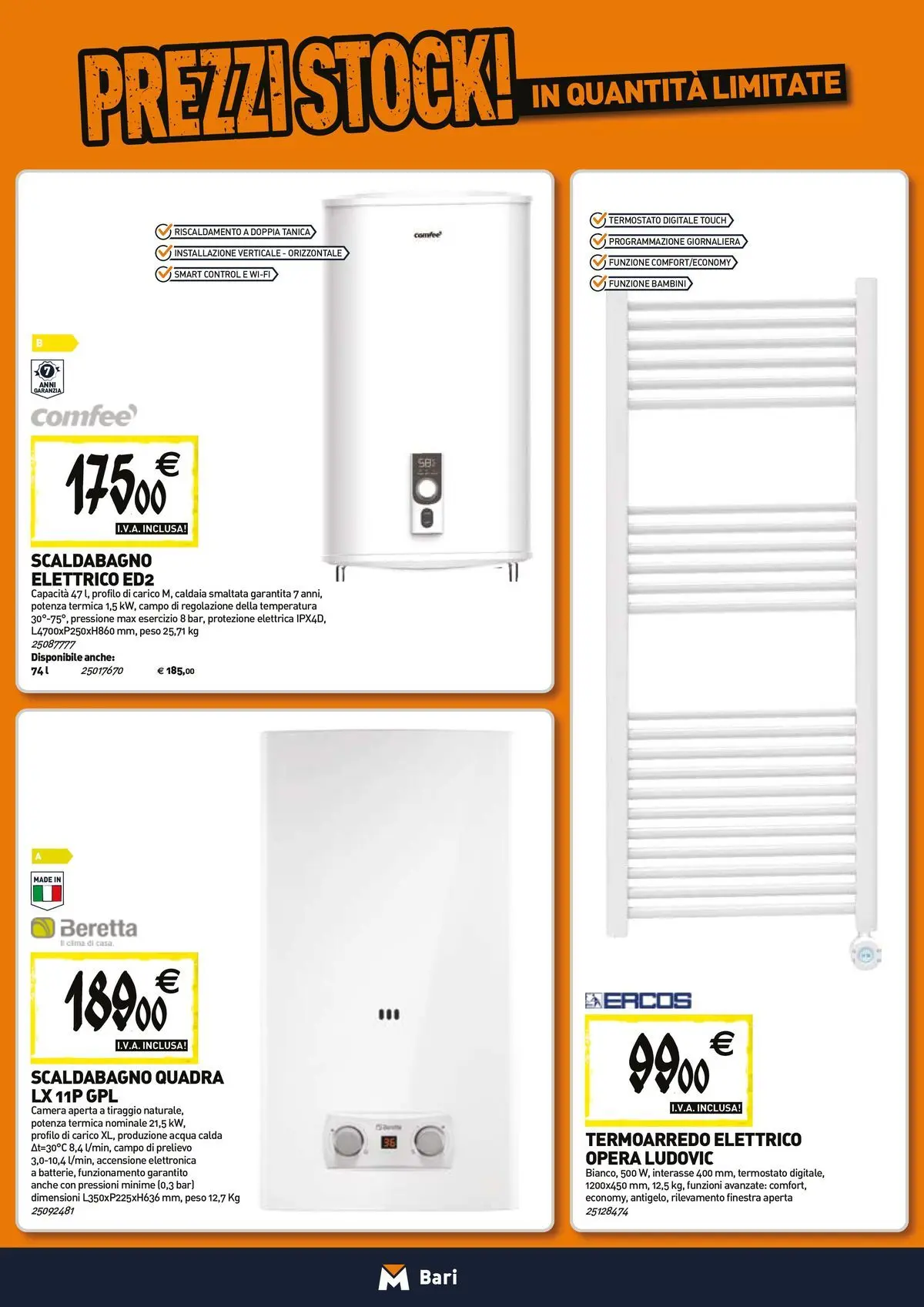 Nuovo TECNOMAT - Straordinari prezzi stock! dal 23/04/2026 > offerte anteprima 🛍️ | Pagina: 8 | Prodotti: Scaldabagno, Caldaia, Acqua, Tanica