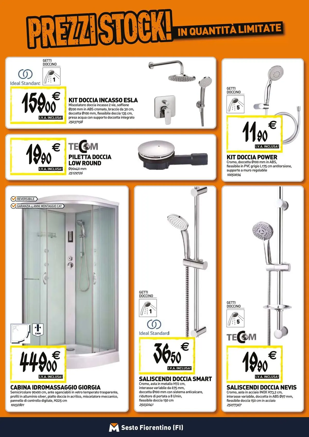 Nuovo TECNOMAT - Straordinari prezzi stock! dal 23/04/2026 > offerte anteprima 🛍️ | Pagina: 3 | Prodotti: Acqua, Miscelatore, Piatto, Doccia
