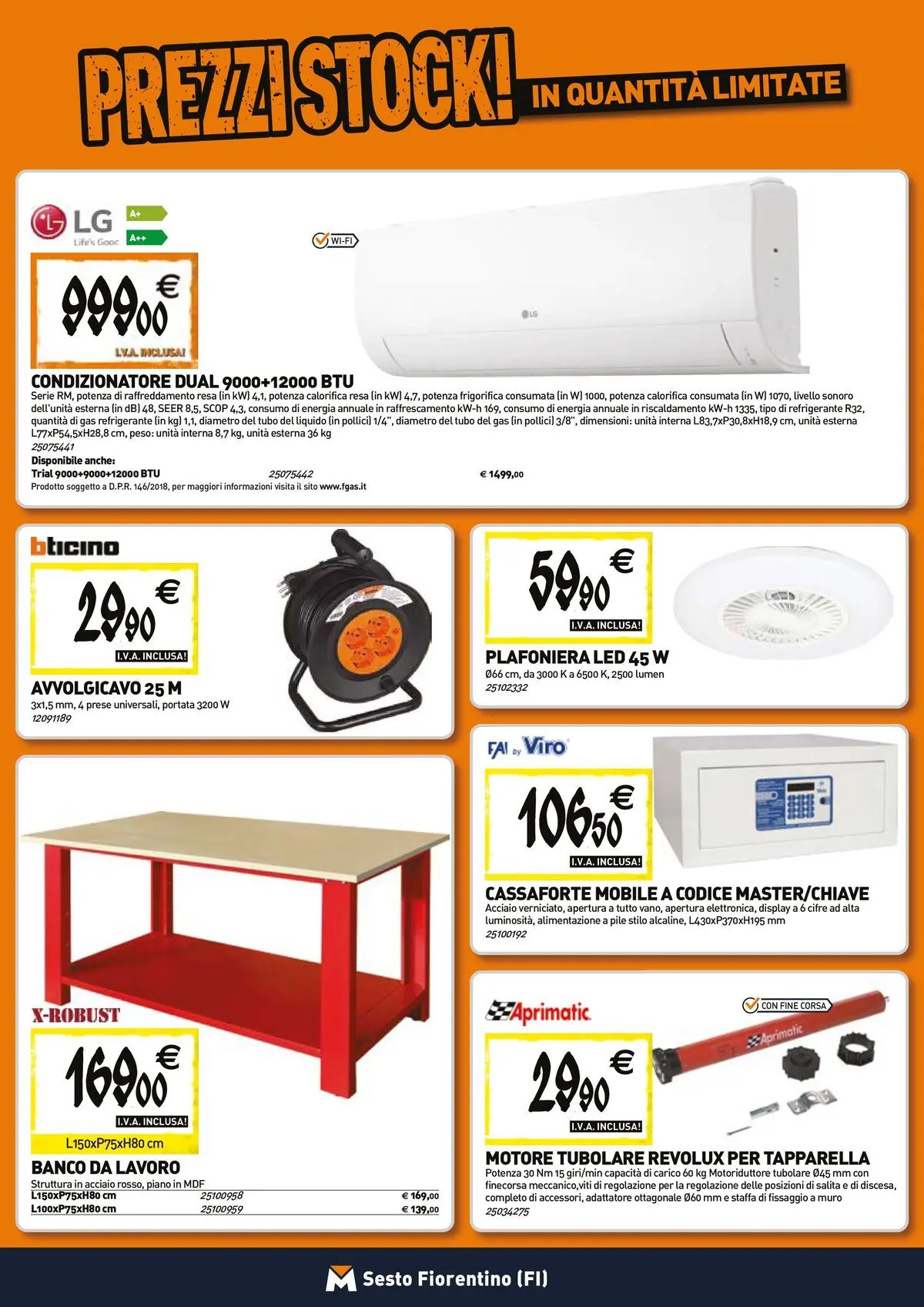 Nuovo TECNOMAT - Straordinari prezzi stock! dal 23/04/2026 > offerte anteprima 🛍️ | Pagina: 13 | Prodotti: Pile, Tubo, Adattatore, Cassaforte