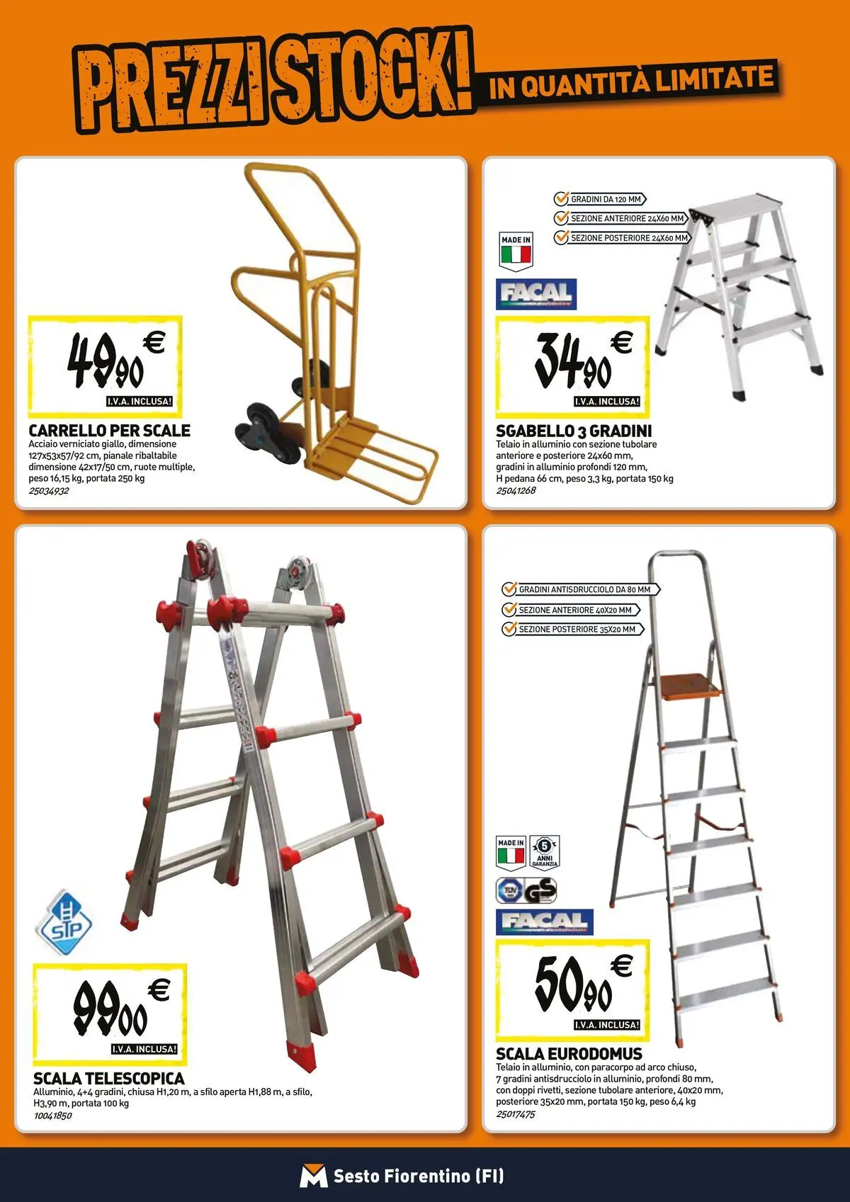 Nuovo TECNOMAT - Straordinari prezzi stock! dal 23/04/2026 > offerte anteprima 🛍️ | Pagina: 14 | Prodotti: Carrello, Sgabello, Scala, Alluminio