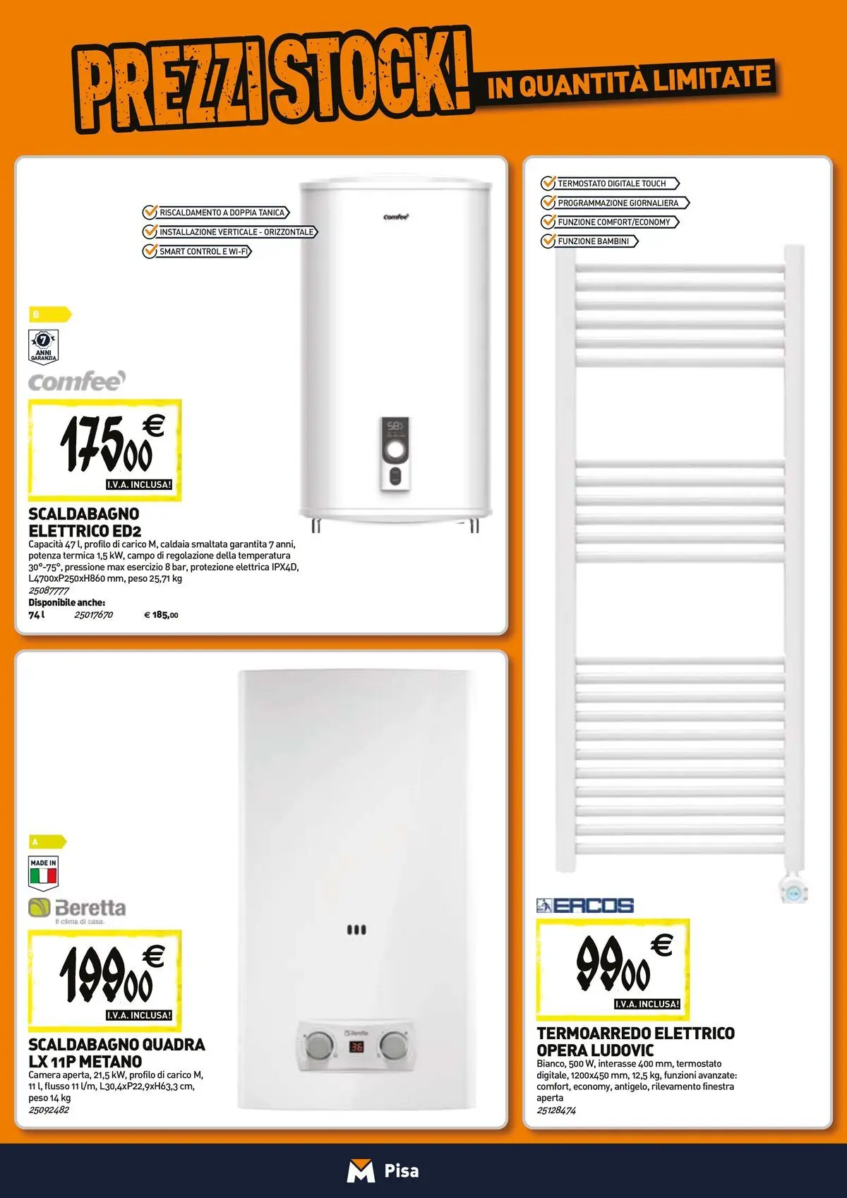 Nuovo TECNOMAT - Straordinari prezzi stock! dal 23/04/2026 > offerte anteprima 🛍️ | Pagina: 8 | Prodotti: Scaldabagno, Caldaia, Tanica