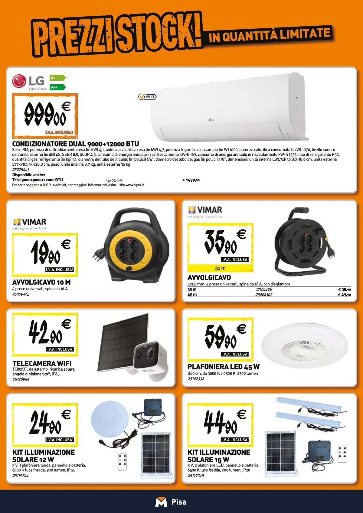 Nuovo TECNOMAT - Straordinari prezzi stock! dal 23/04/2026 > offerte anteprima 🛍️ | Pagina: 13 | Prodotti: Tubo, Condizionatore