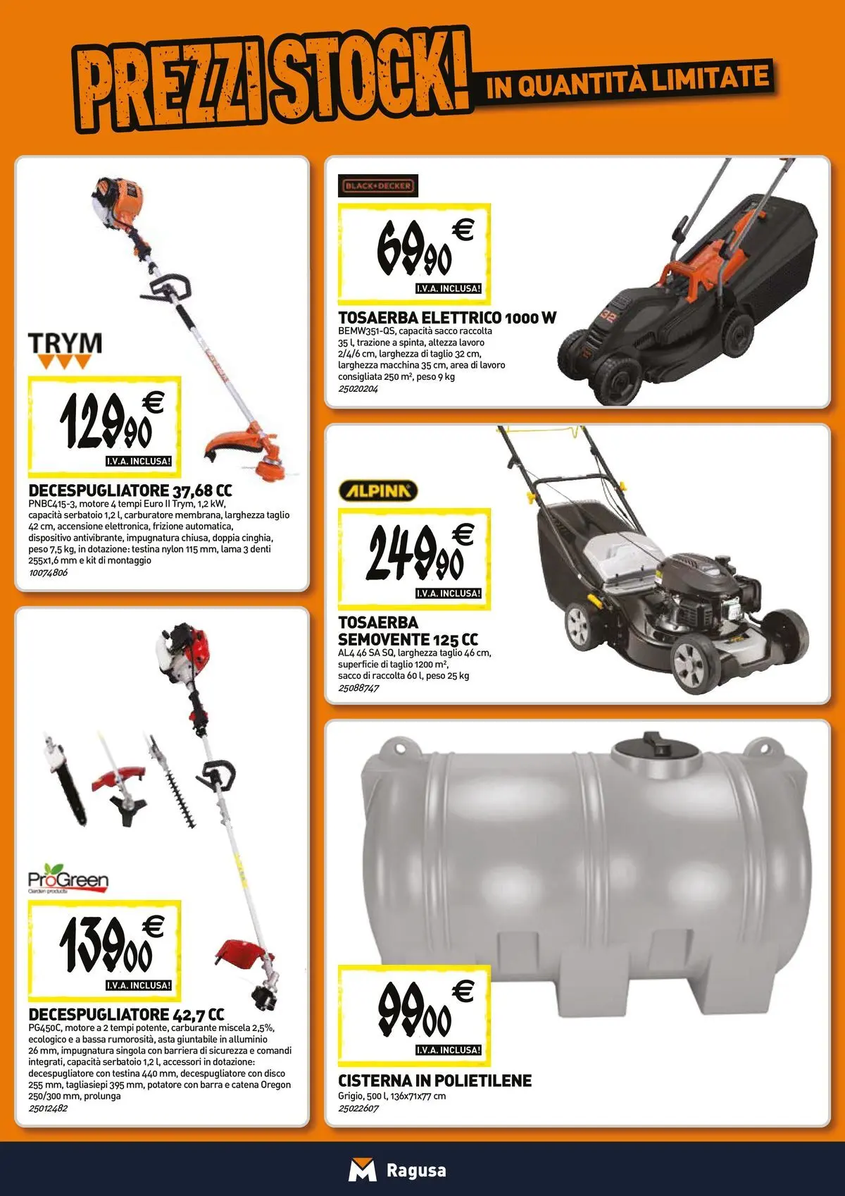 Nuovo TECNOMAT - Straordinari prezzi stock! dal 23/04/2026 > offerte anteprima 🛍️ | Pagina: 17 | Prodotti: Tagliasiepi, Decespugliatore, Disco, Alluminio