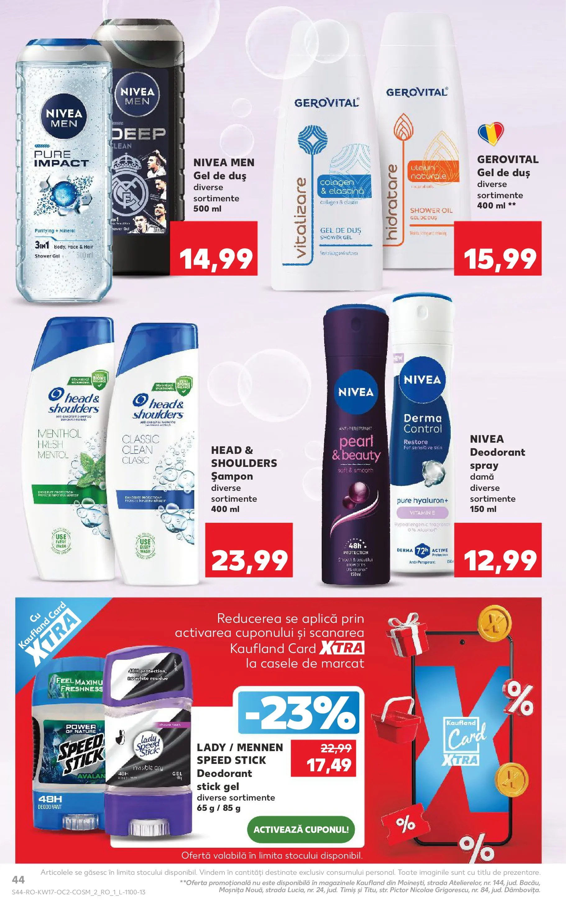 Kaufland Ploiești 22.04.2026 - Revista si Oferta | Pagină: 44 | Produse: Duș, Peluş Köpek Yatağı, Deodorant, Antiperspirant