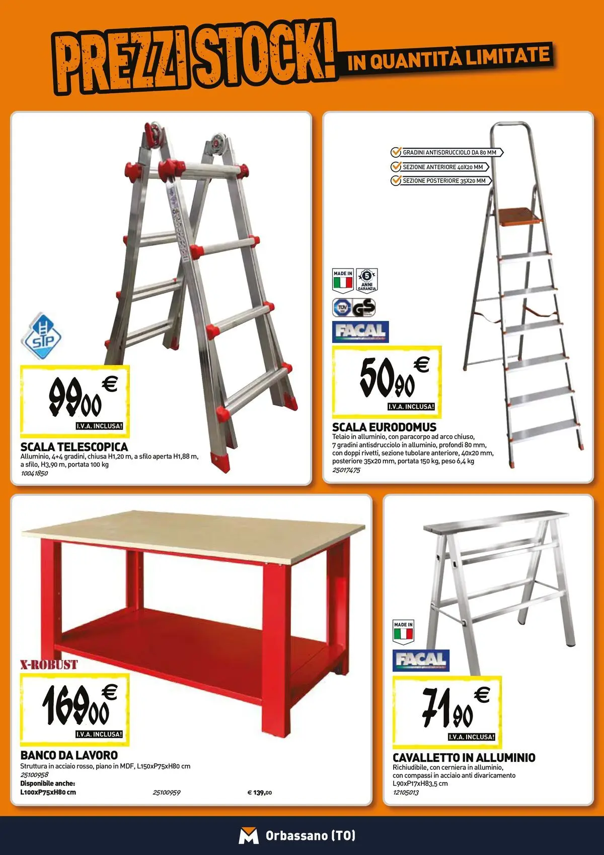 Nuovo TECNOMAT - Straordinari prezzi stock! dal 23/04/2026 > offerte anteprima 🛍️ | Pagina: 14 | Prodotti: Scala, Alluminio