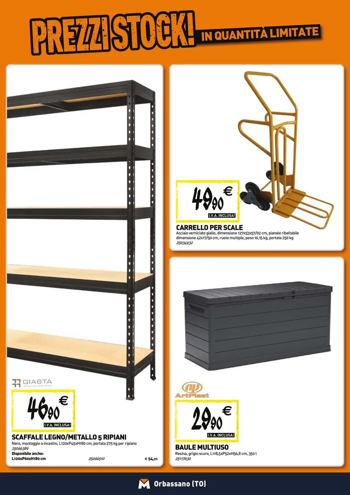 Nuovo TECNOMAT - Straordinari prezzi stock! dal 23/04/2026 > offerte anteprima 🛍️ | Pagina: 15 | Prodotti: Ripiano, Carrello, Scaffale, Baule