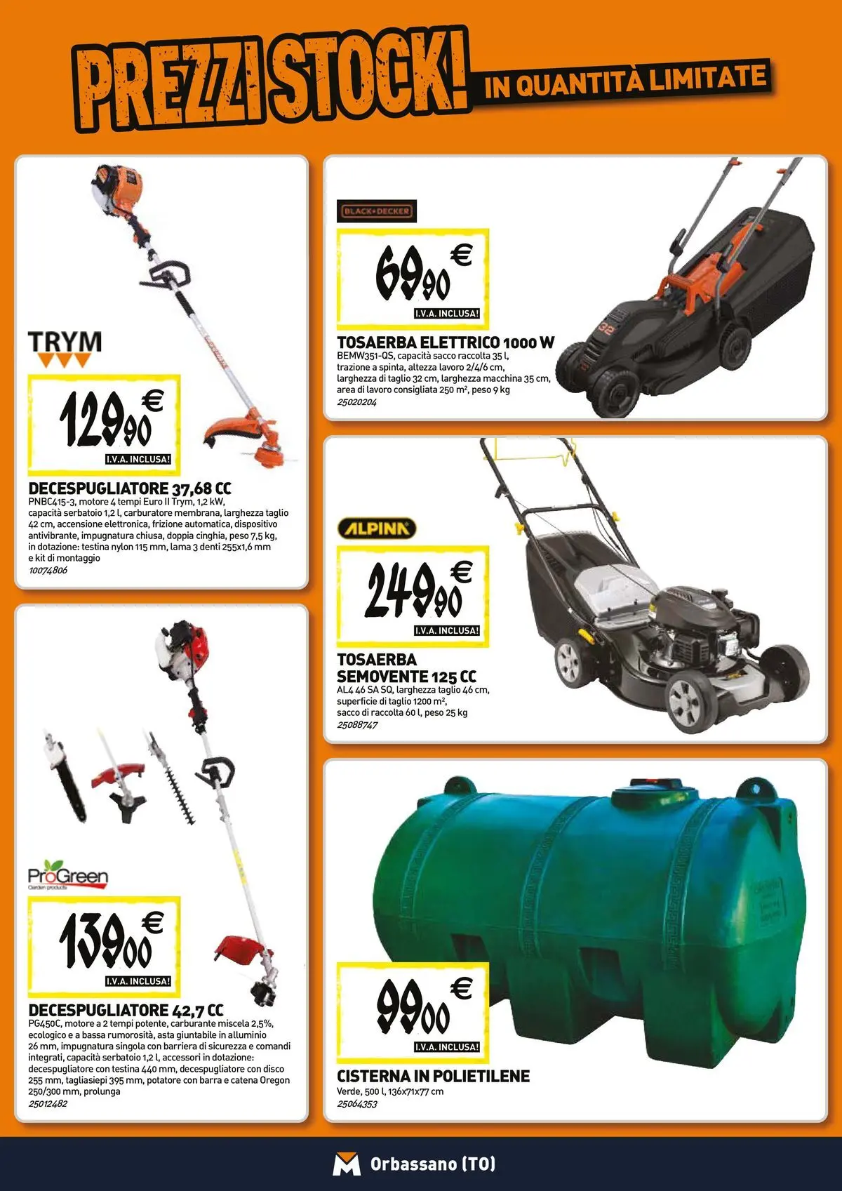 Nuovo TECNOMAT - Straordinari prezzi stock! dal 23/04/2026 > offerte anteprima 🛍️ | Pagina: 17 | Prodotti: Tagliasiepi, Decespugliatore, Disco, Alluminio