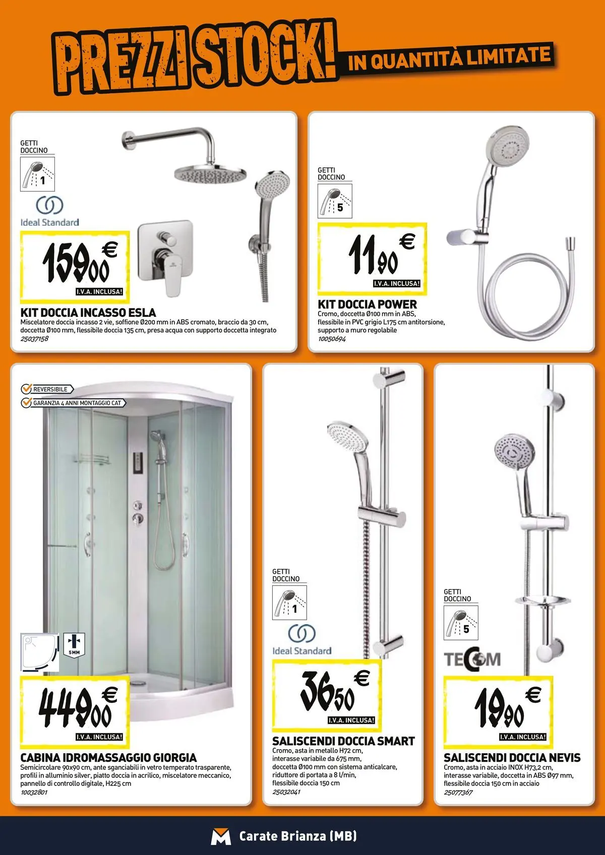Nuovo TECNOMAT - Straordinari prezzi stock! dal 23/04/2026 > offerte anteprima 🛍️ | Pagina: 3 | Prodotti: Acqua, Miscelatore, Alluminio, Doccia