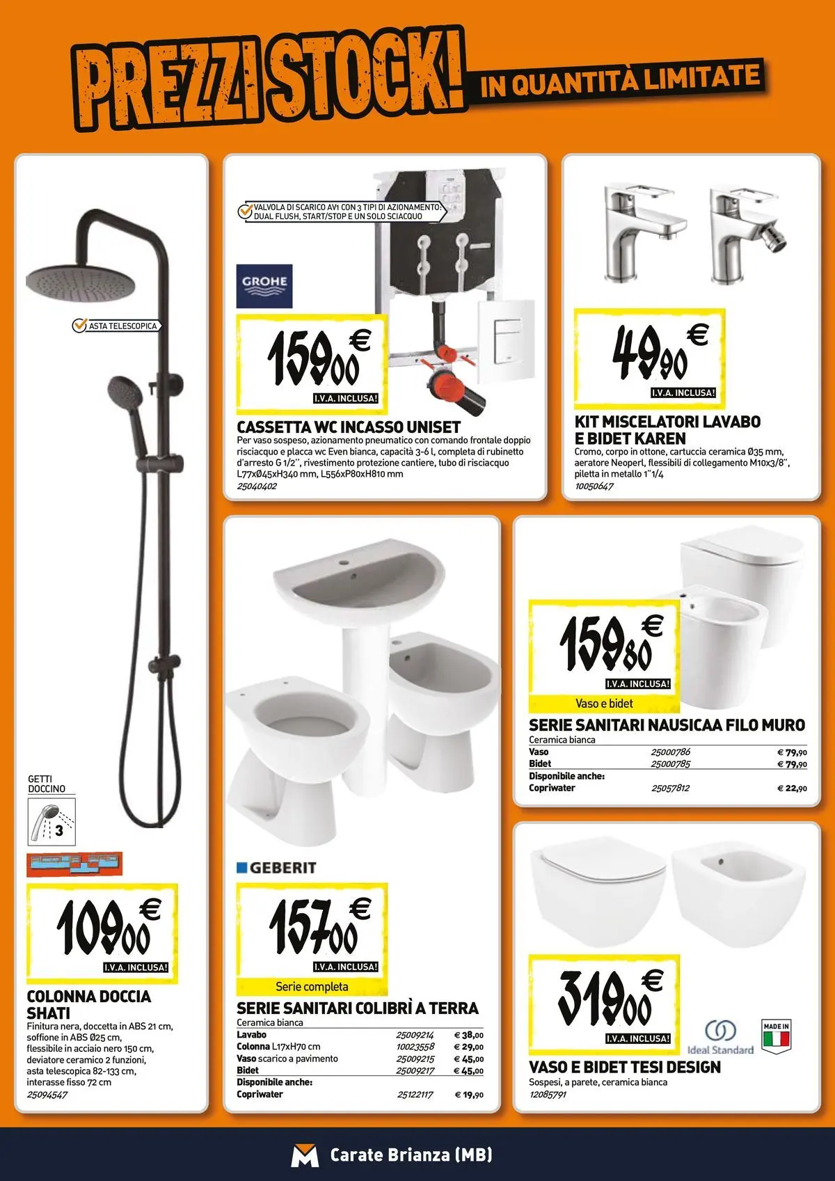 Nuovo TECNOMAT - Straordinari prezzi stock! dal 23/04/2026 > offerte anteprima 🛍️ | Pagina: 5 | Prodotti: Pavimento, WC, Vaso, Terra